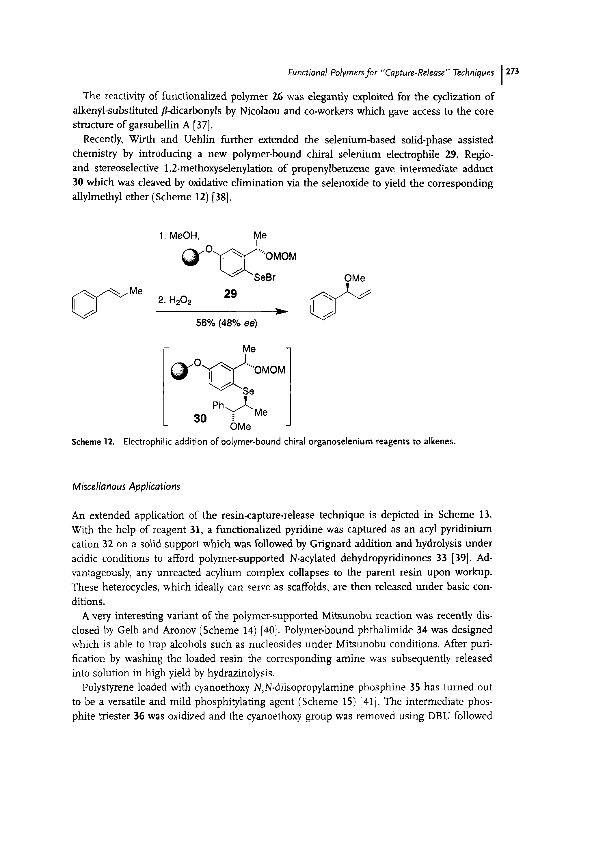 Scheme 12. Electrophilic addition of polymer-bound chiral organoselenium reagents to alkenes.