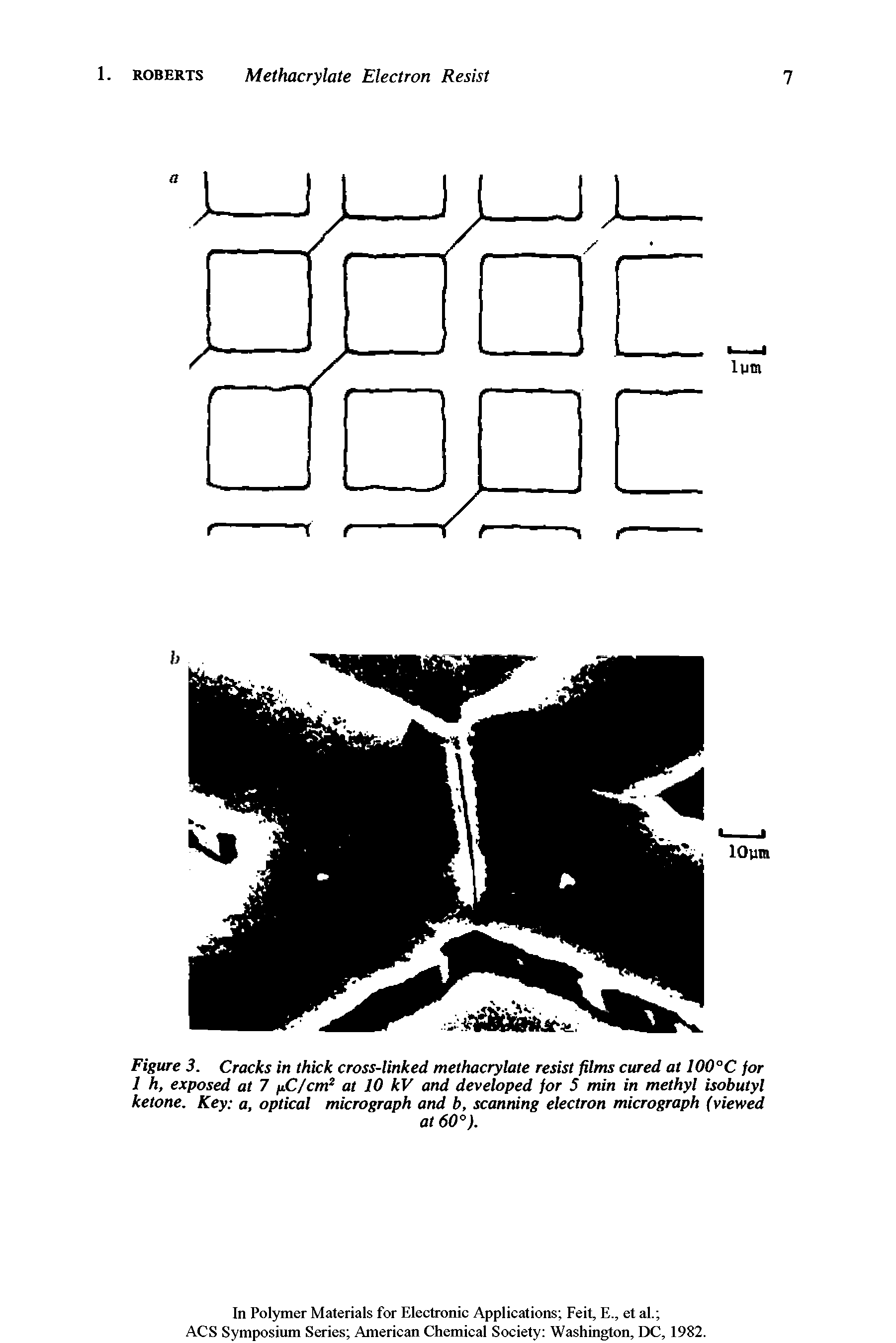 Figure 3. Cracks in thick cross-linked methacrylate resist films cured at 100°C for 1 h, exposed at 7 ixC/crn at 10 kV and developed for 5 min in methyl isobutyl ketone. Key a, optical micrograph and b, scanning electron micrograph (viewed...
