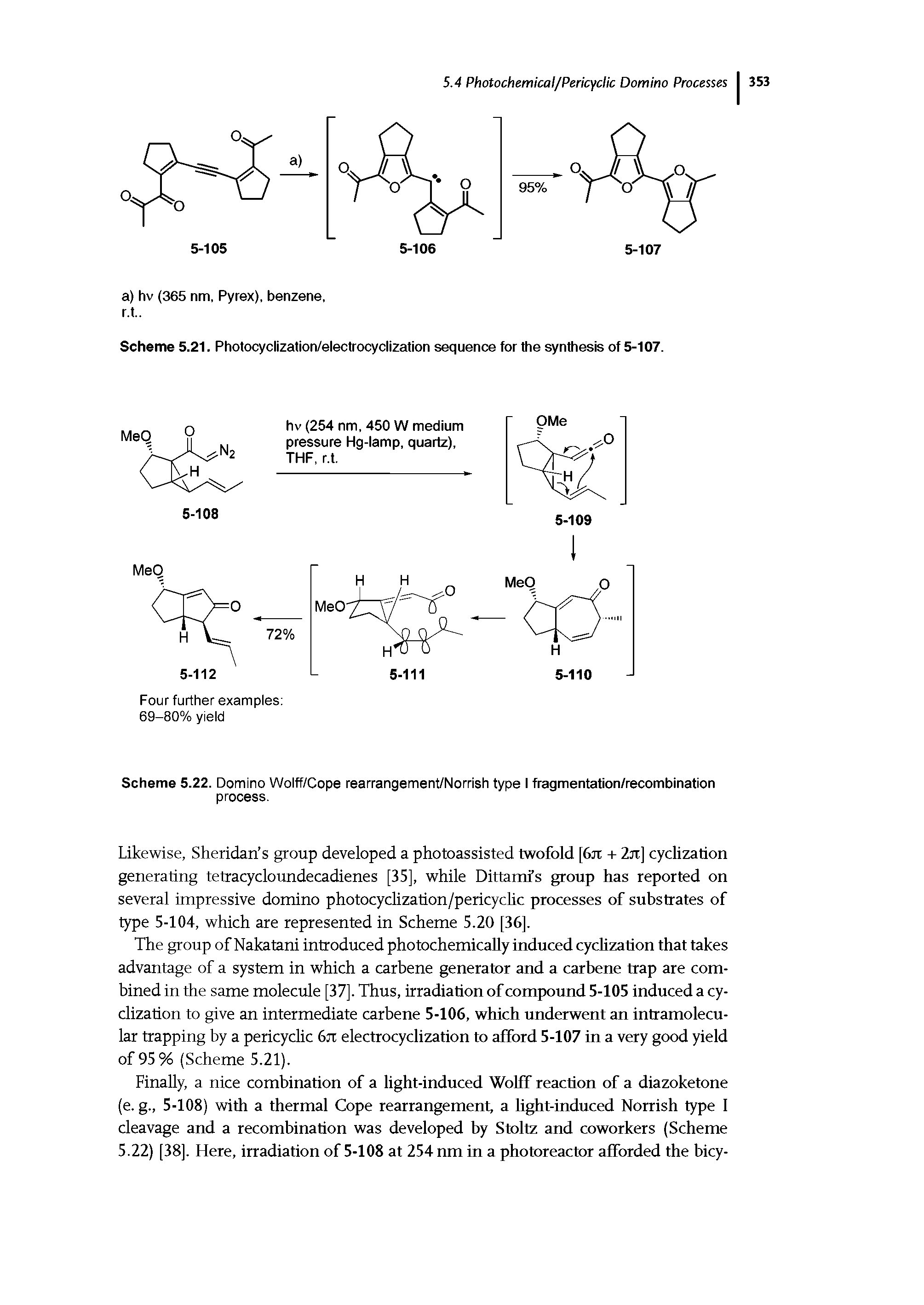 Scheme 5.22. Domino Wolff/Cope rearrangement/Norrish type I fragmentation/recombination process.