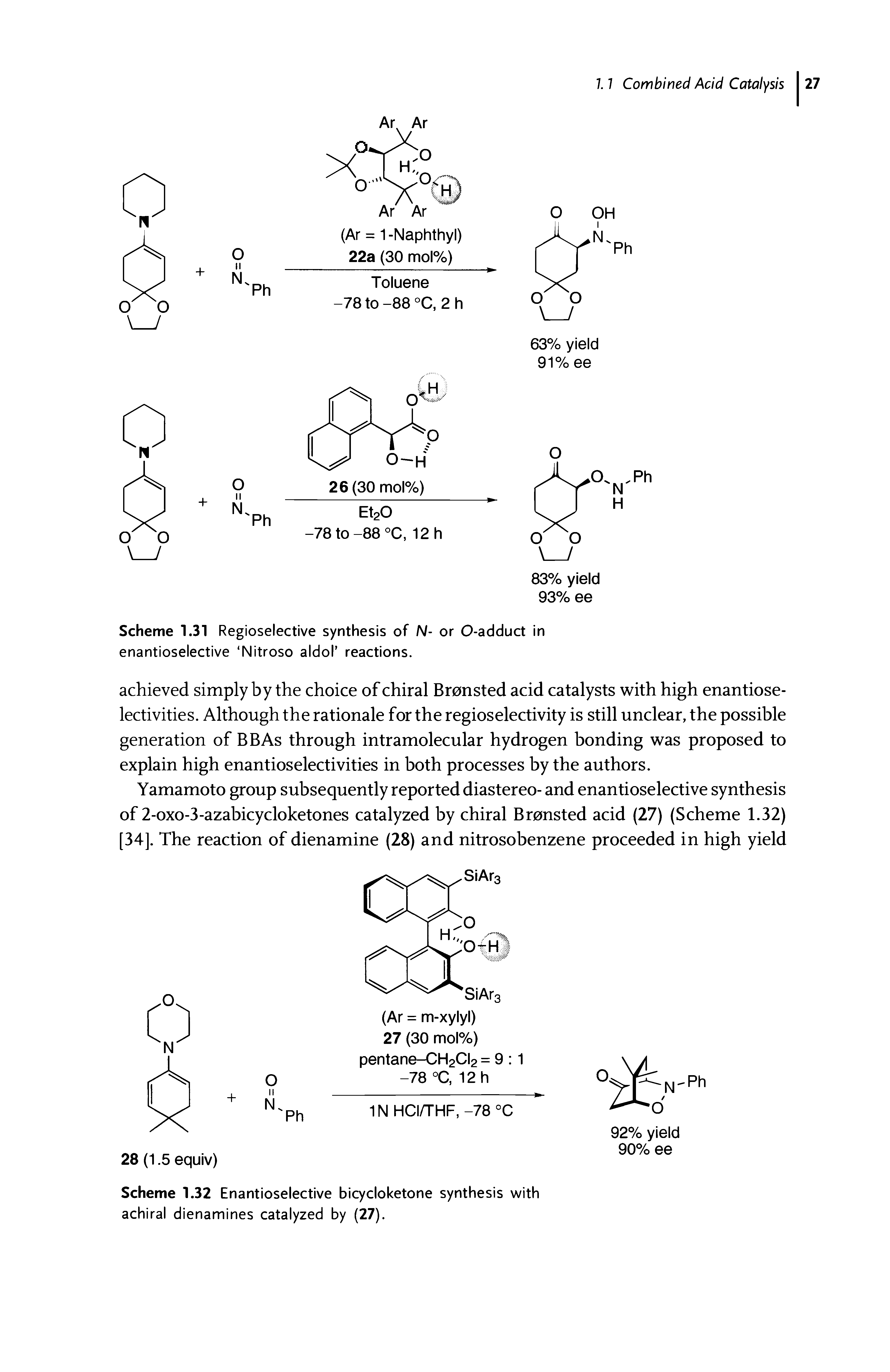 Scheme 1.31 Regioselective synthesis of N- or O-adduct in enantioselective Nitroso aldol reactions.