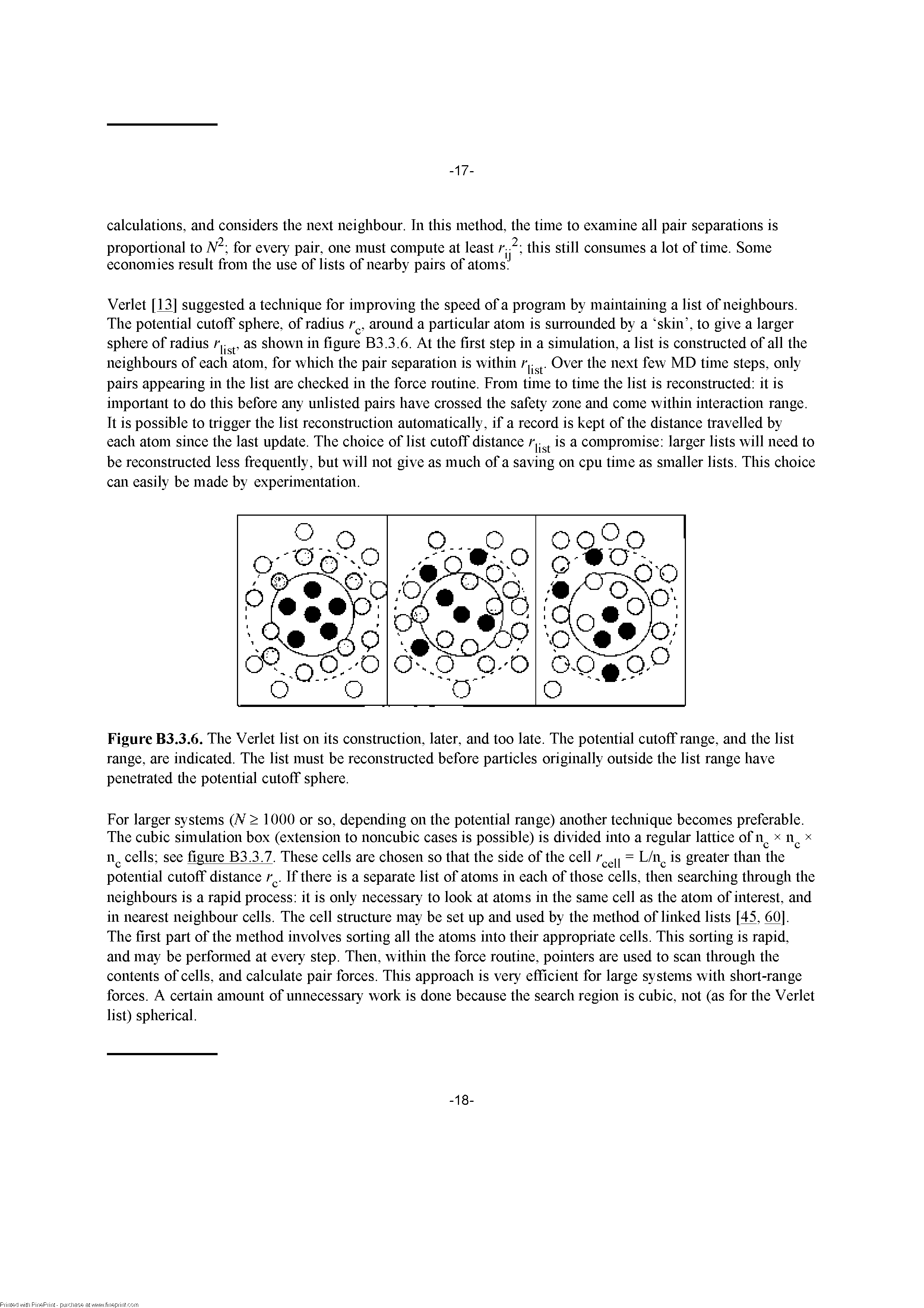 Figure B3.3.6. The Verlet list on its construction, later, and too late. The potential cutoff range, and the list range, are indicated. The list must be reconstructed before particles originally outside the list range have penetrated tire potential cutoff sphere.