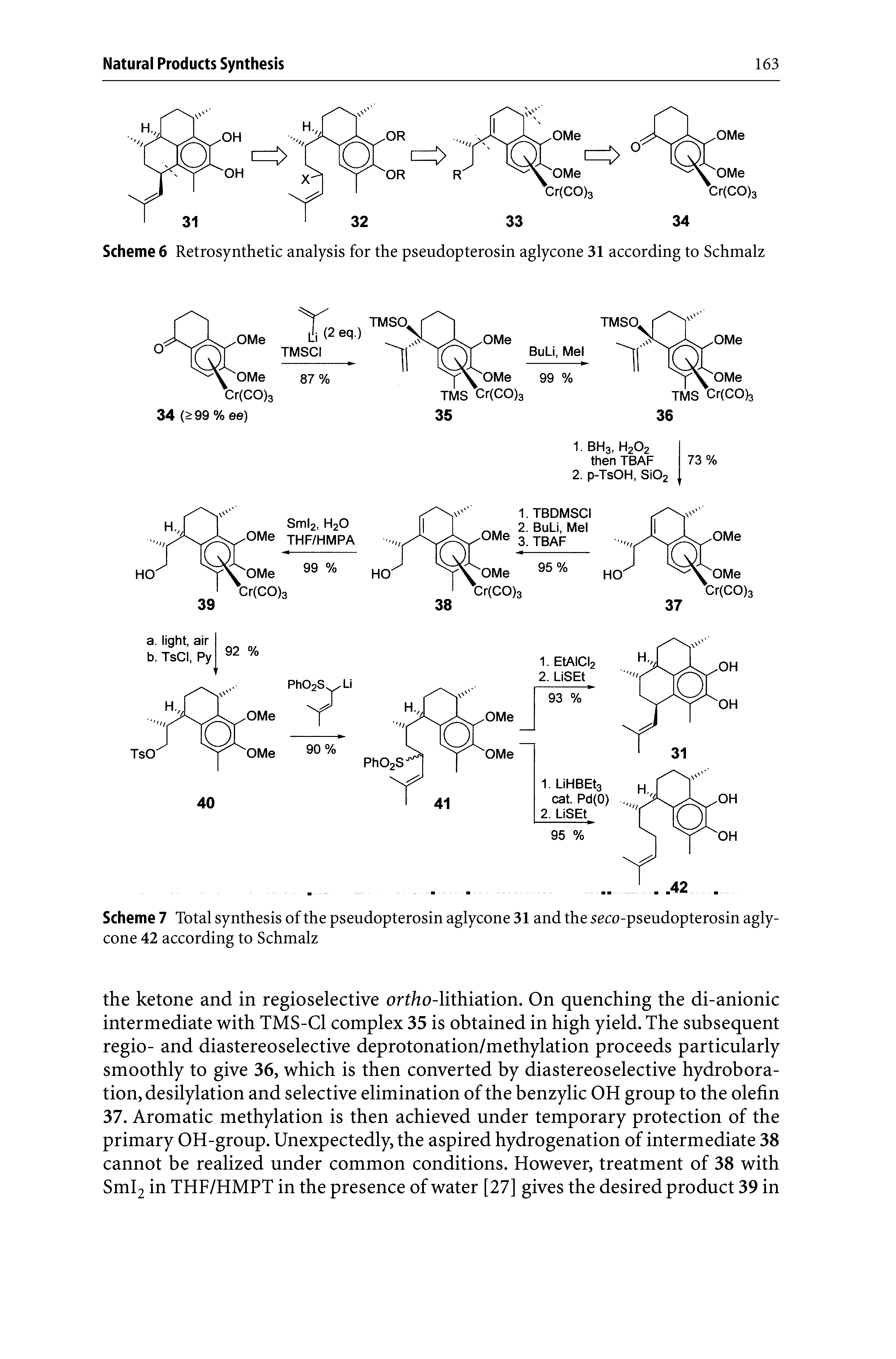 Scheme 7 Total synthesis of the pseudopterosin aglycone 31 and the seco-pseudopterosin aglycone 42 according to Schmalz...