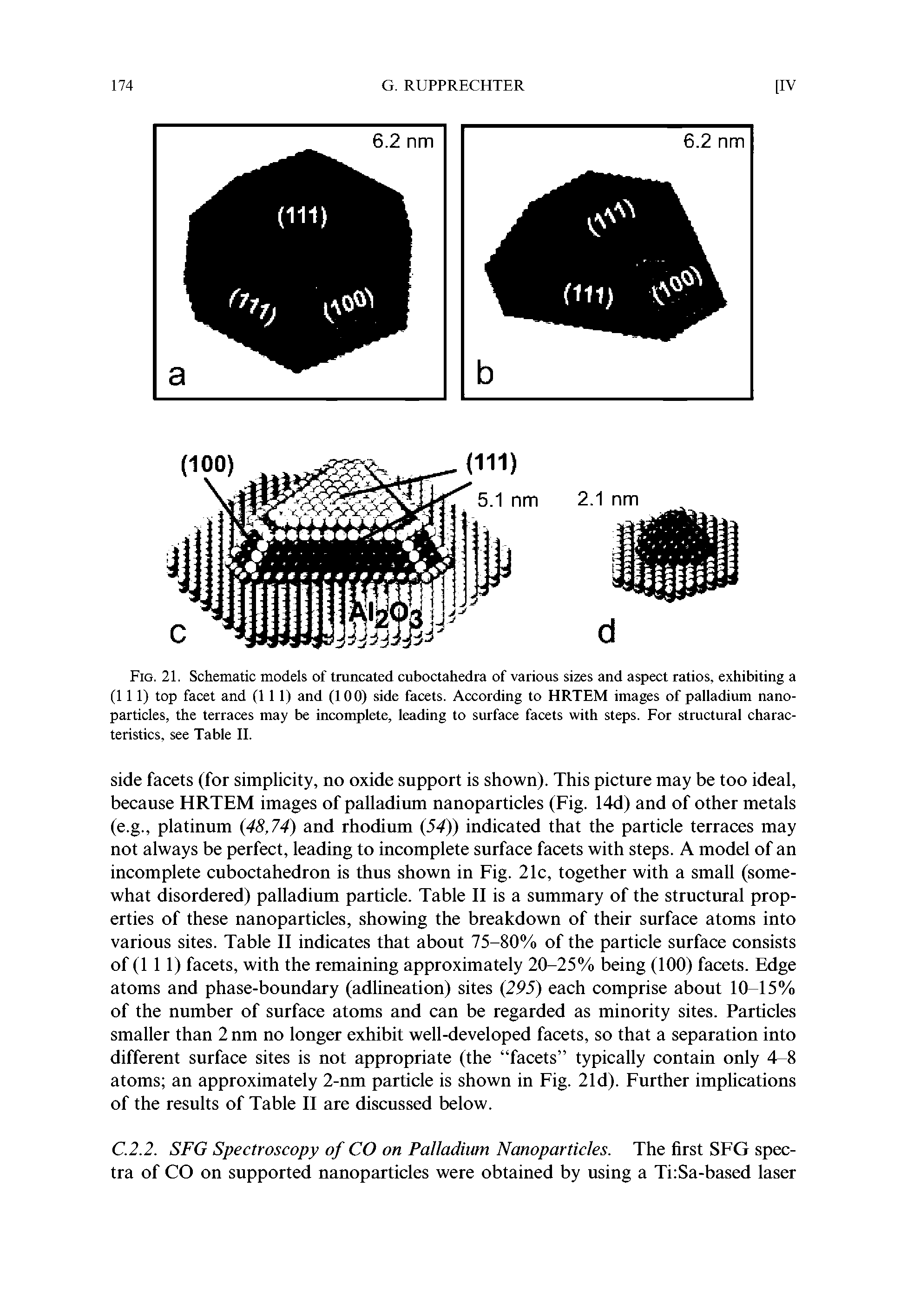 Fig. 21. Schematic models of truncated cuboctahedra of various sizes and aspect ratios, exhibiting a (111) top facet and (1 1 1) and (100) side facets. According to HRTEM images of palladium nanoparticles, the terraces may be incomplete, leading to surface facets with steps. For structural characteristics, see Table II.