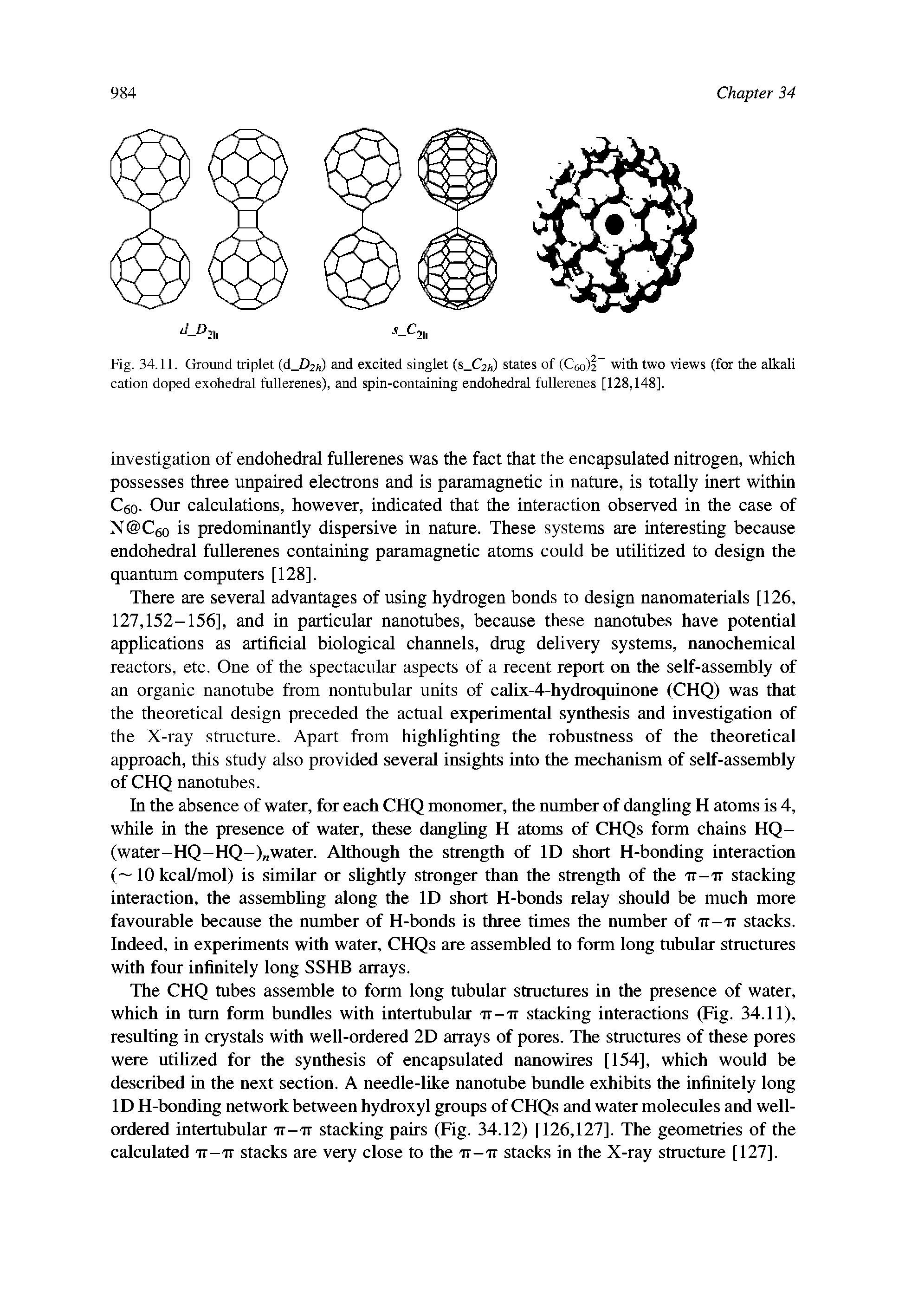 Fig. 34.11. Ground triplet (d D2 ) and excited singlet (s C2a) states of (Cgo) with two views (for the alkali cation doped exohedral fullerenes), and spin-containing endohedral fullerenes [128,148].