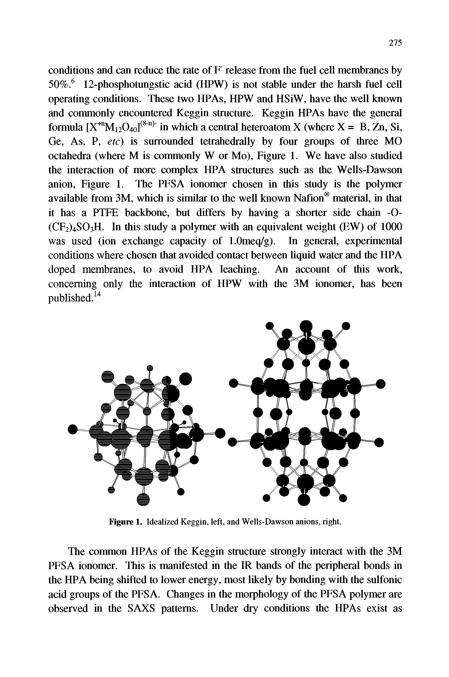 Figure 1. Idealized Keggin, left, and Wells-Dawson anions, right.