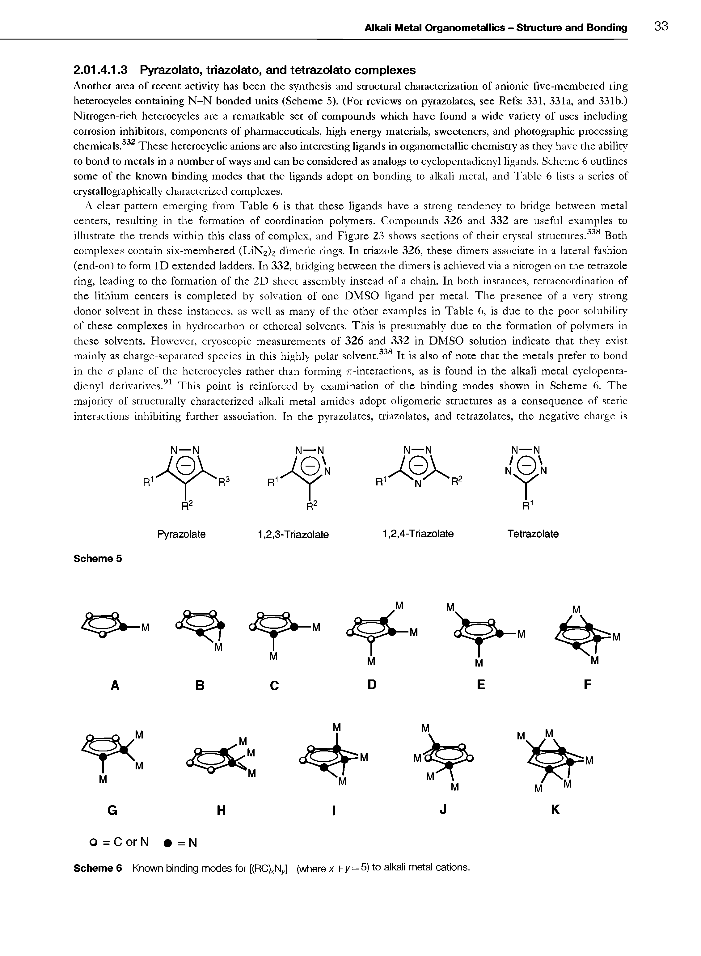 Scheme 6 Known binding modes for [(RC)xNy] (wherex+y=5) to alkali metal cations.