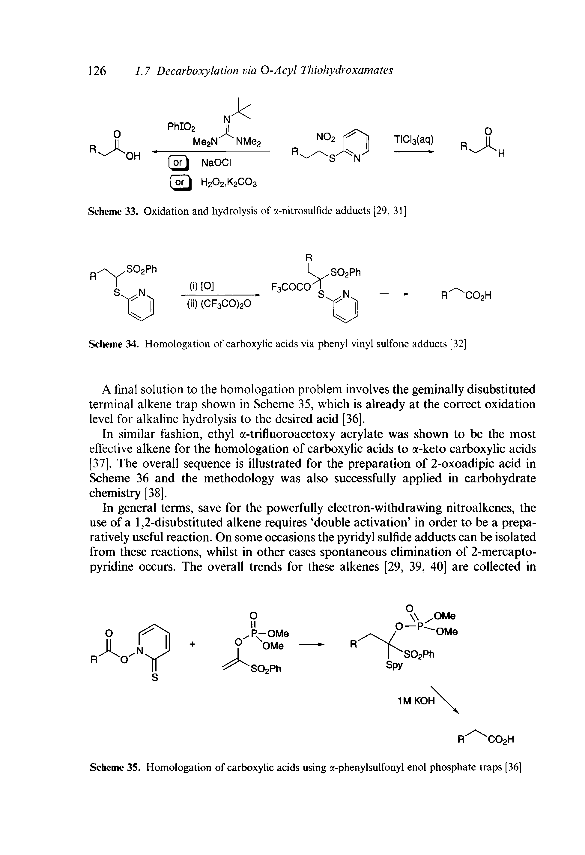 Scheme 34. Homologation of carboxylic acids via phenyl vinyl sulfone adducts [32]...
