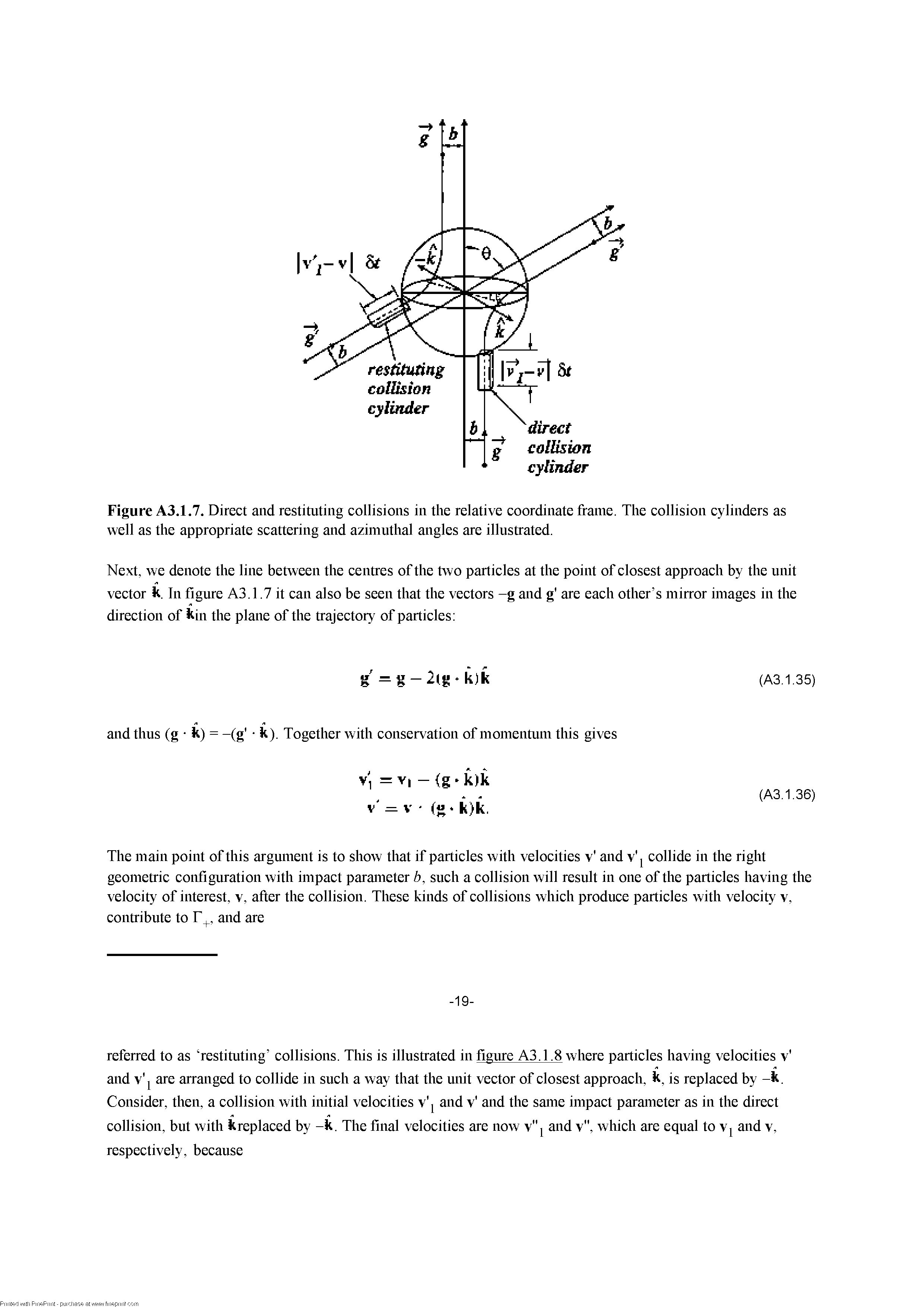 Figure A3.1.7. Direct and restituting collisions in the relative coordinate frame. The collision cylinders as well as the appropriate scattering and azimuthal angles are illustrated.