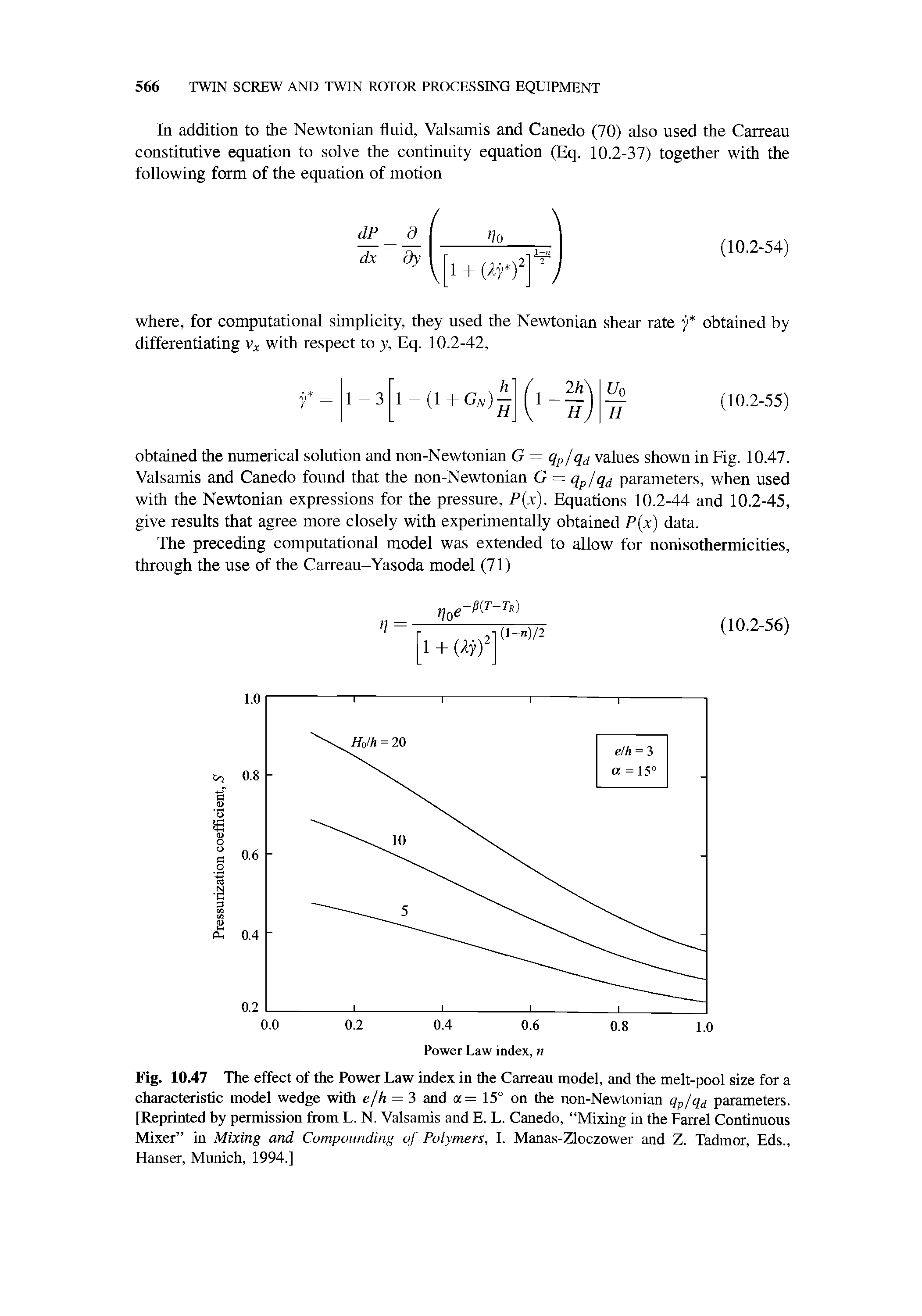 Fig. 10.47 The effect of the Power Law index in the Carreau model, and the melt-pool size for a characteristic model wedge with e/h — 3 and ot= 15° on the non-Newtonian qp/qd parameters. [Reprinted hy permission from L. N. Valsamis and E. L. Canedo, Mixing in the Farrel Continuous Mixer in Mixing and Compounding of Polymers, I. Manas-Zloczower and Z. Tadmor, Eds., Hanser, Munich, 1994.]...