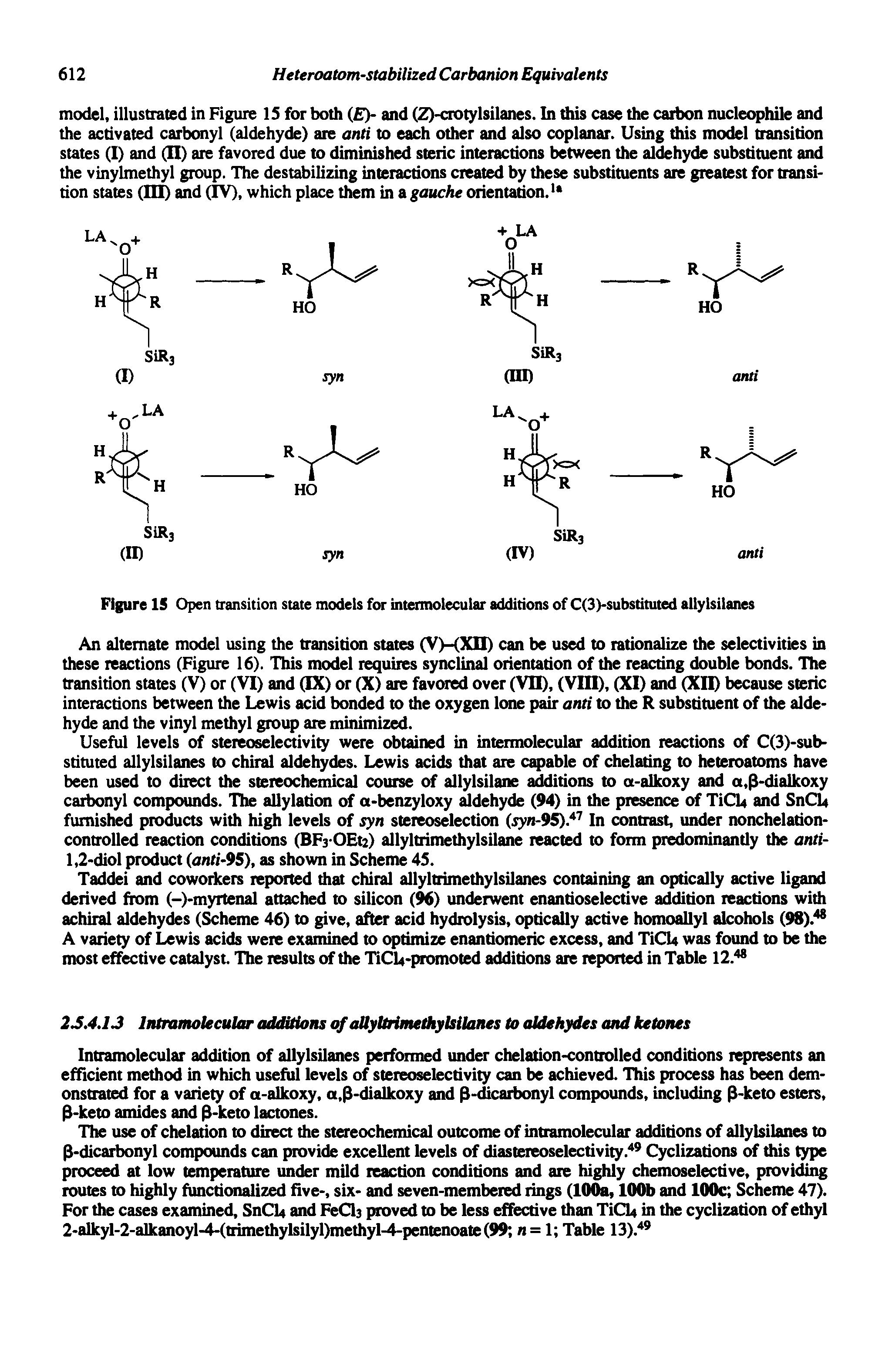 Figure 15 Open transition state models for intermolecular additions of C(3)-substituted allylsilanes...