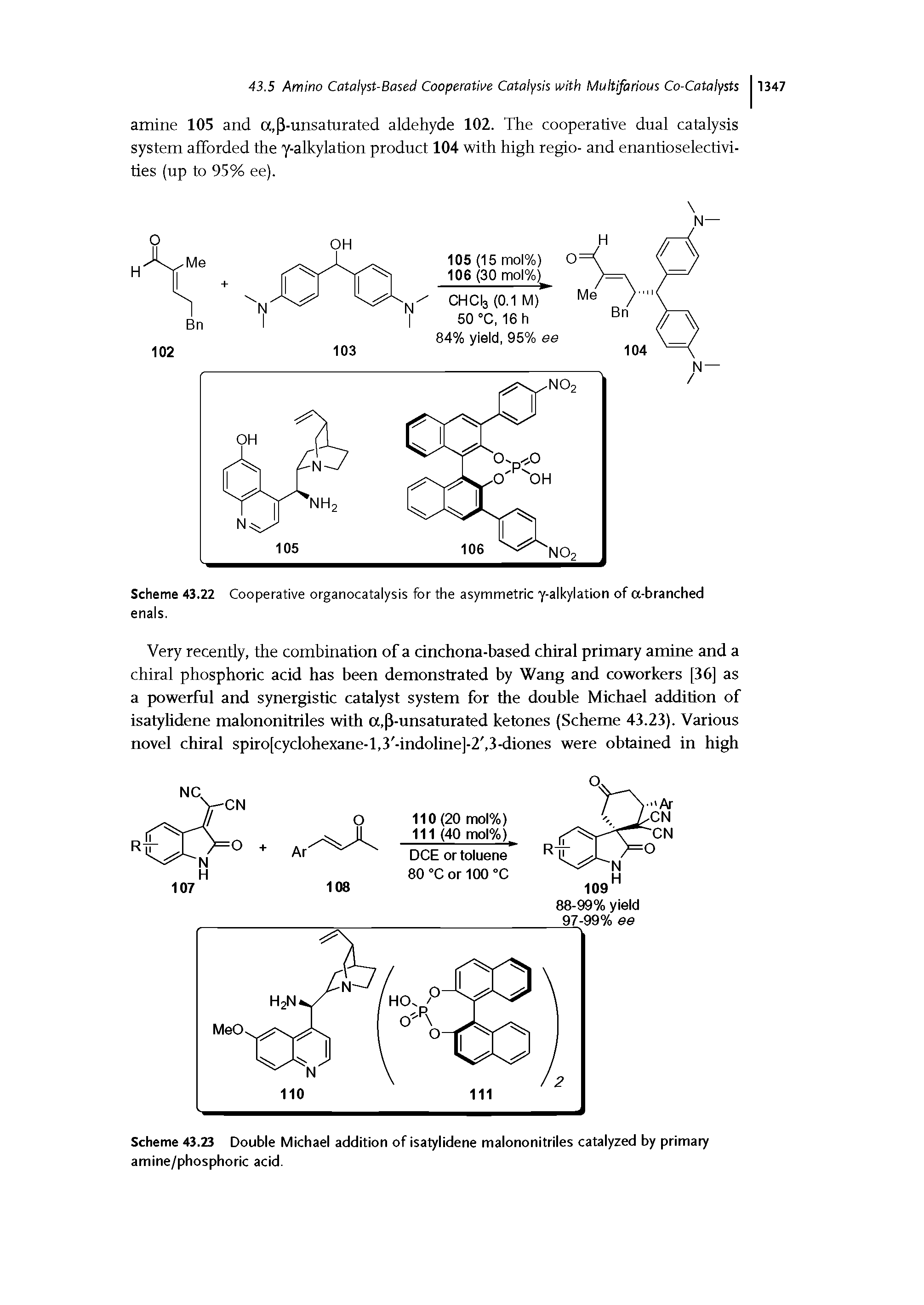 Scheme 43.22 Cooperative organocatalysis for the asymruetric y-alkylation of a-branched enals.