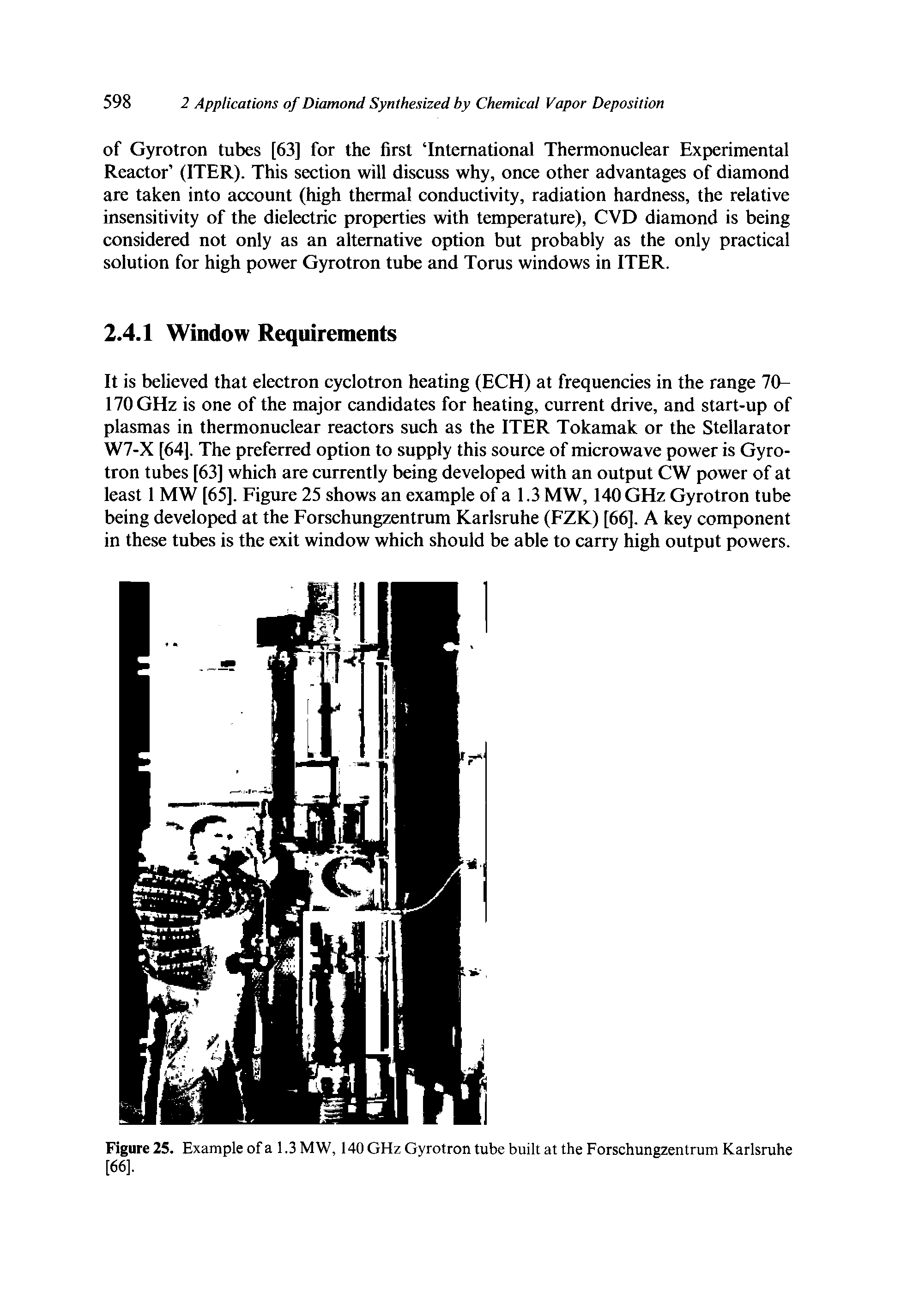 Figure 25. Example of a 1.3 MW, 140 GHz Gyrotron tube built at the Forschungzentrum Karlsruhe [66].