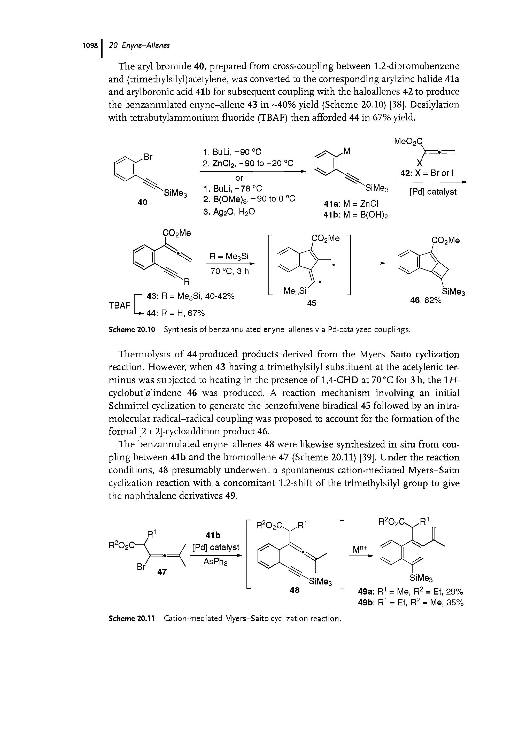 Scheme 20.11 Cation-mediated Myers-Saito cyclization reaction.