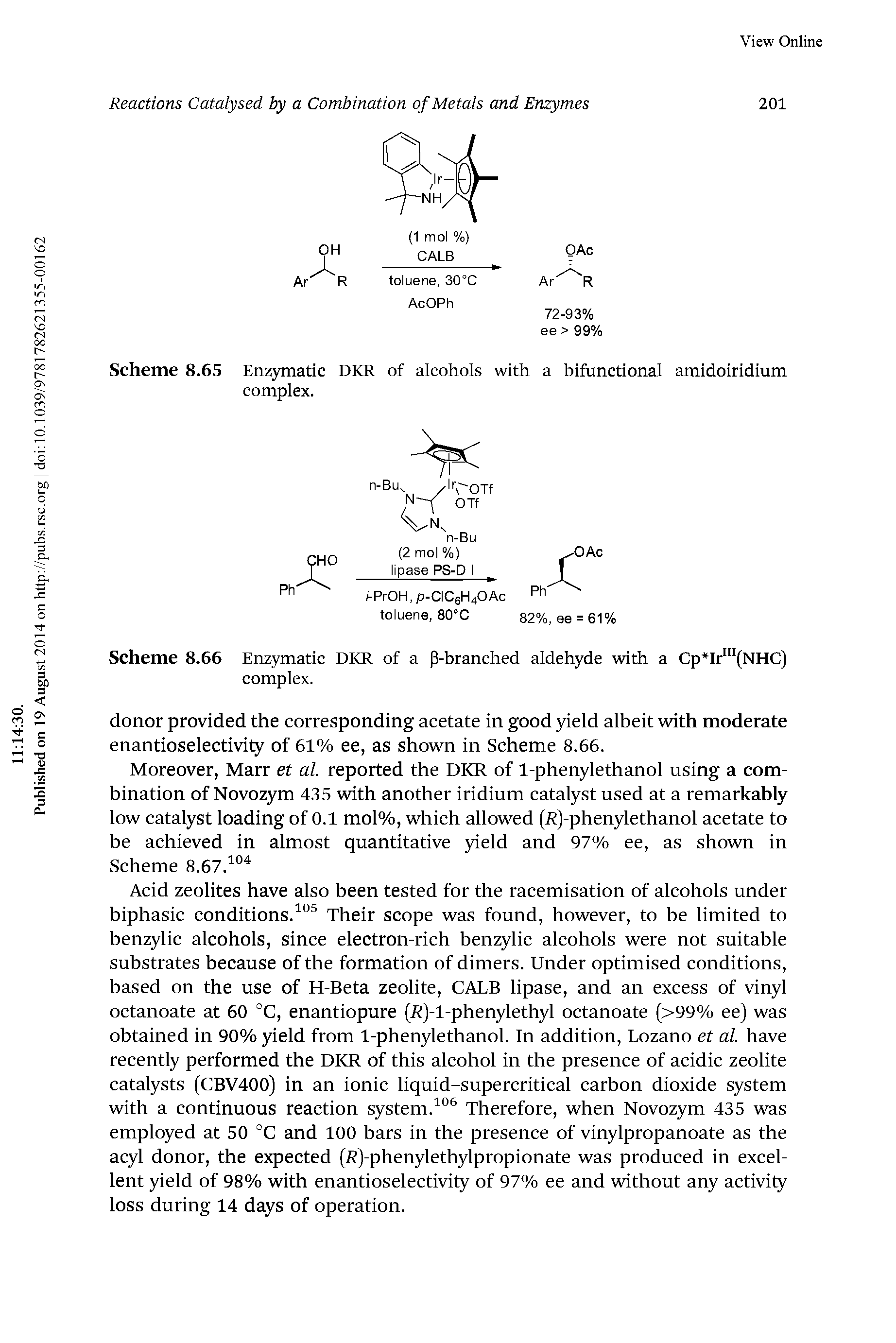 Scheme 8.65 Enzymatic DKR of alcohols with a bifunctional amidoiridium complex.