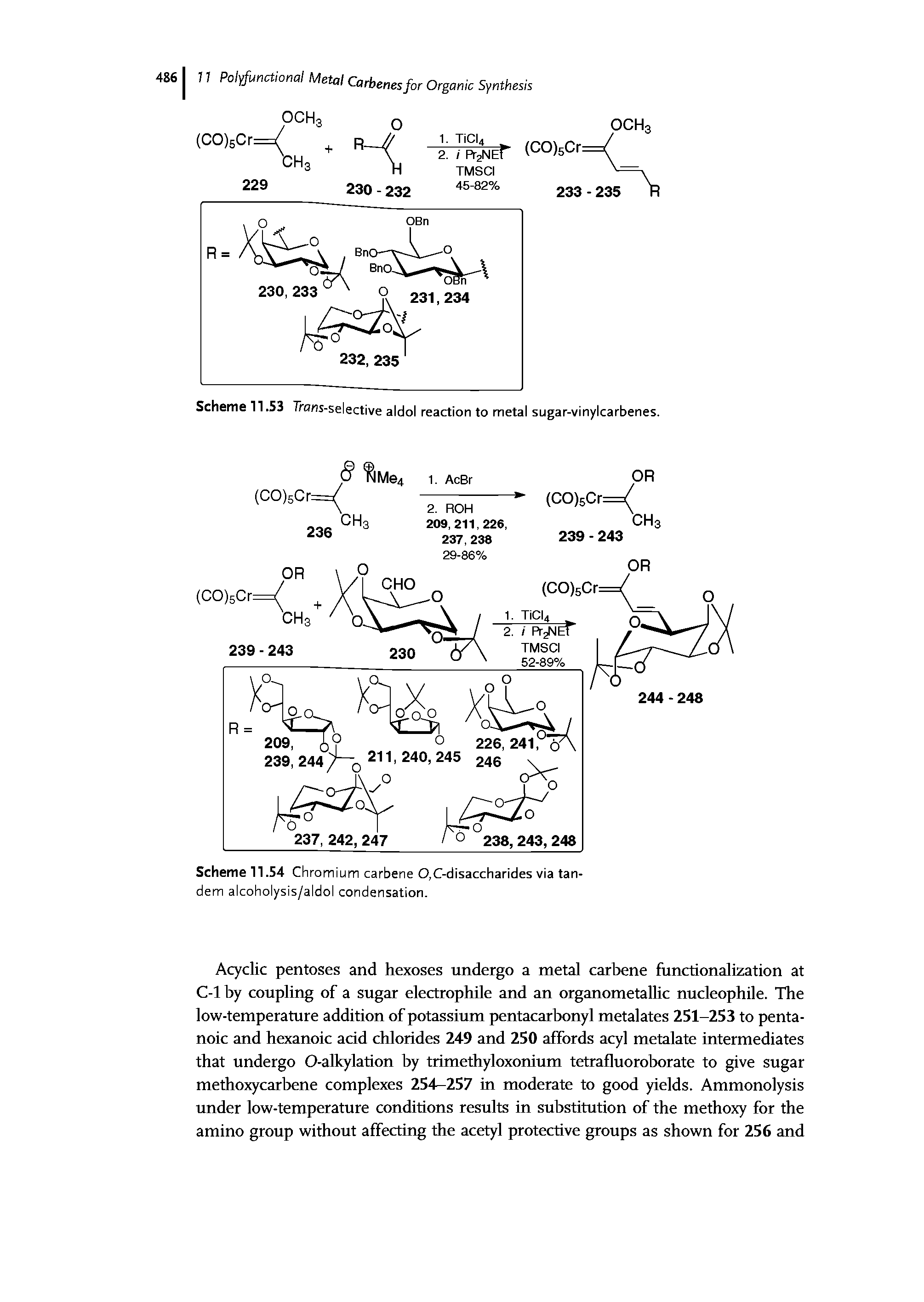 Scheme 11.53 Trans-selective aldol reaction to metal sugar-vinylcarbenes.