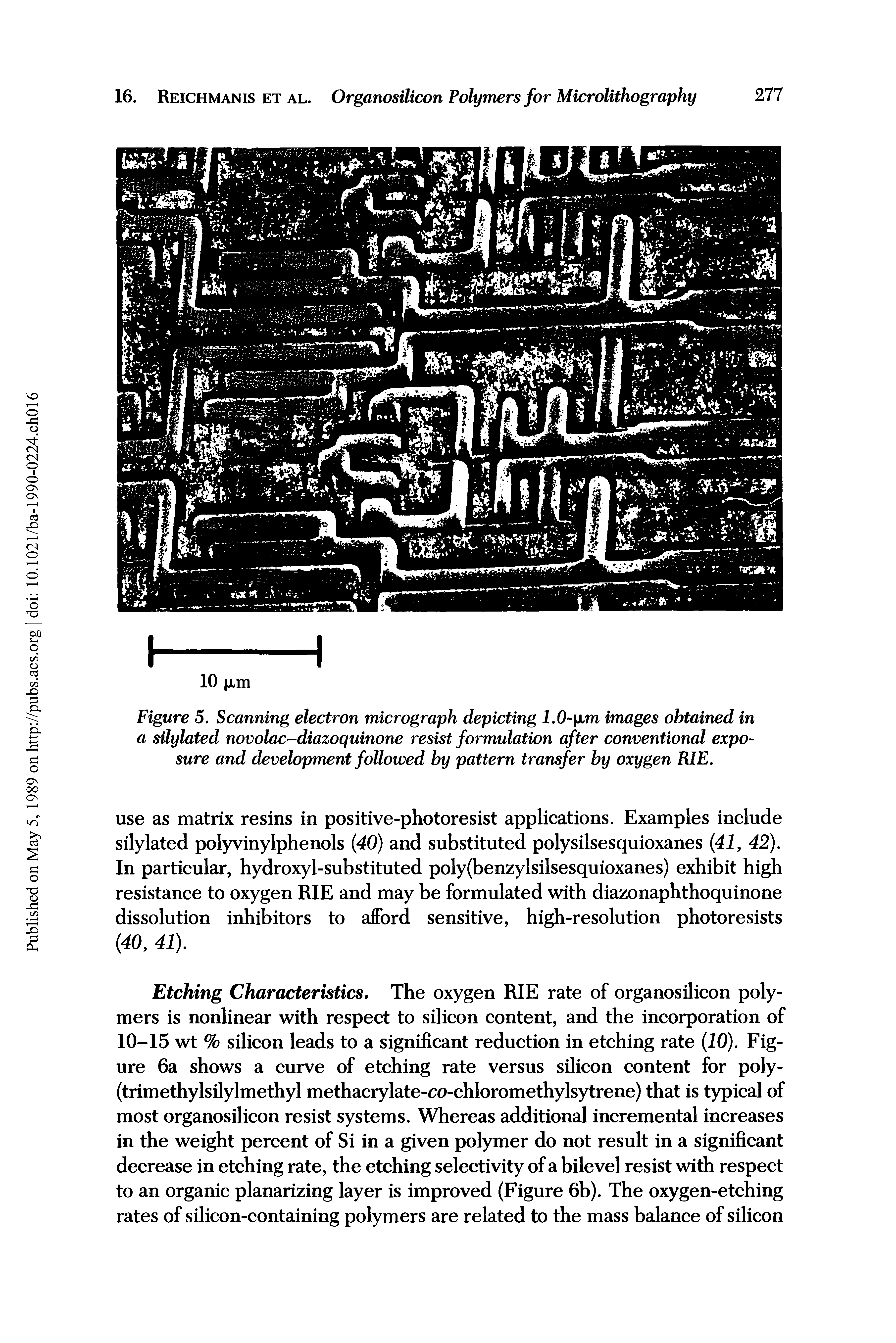 Figure 5. Scanning electron micrograph depicting 1.0- xm images obtained in a silylated novolac-diazoquinone resist formulation after conventional exposure and development followed by pattern transfer by oxygen RIE.