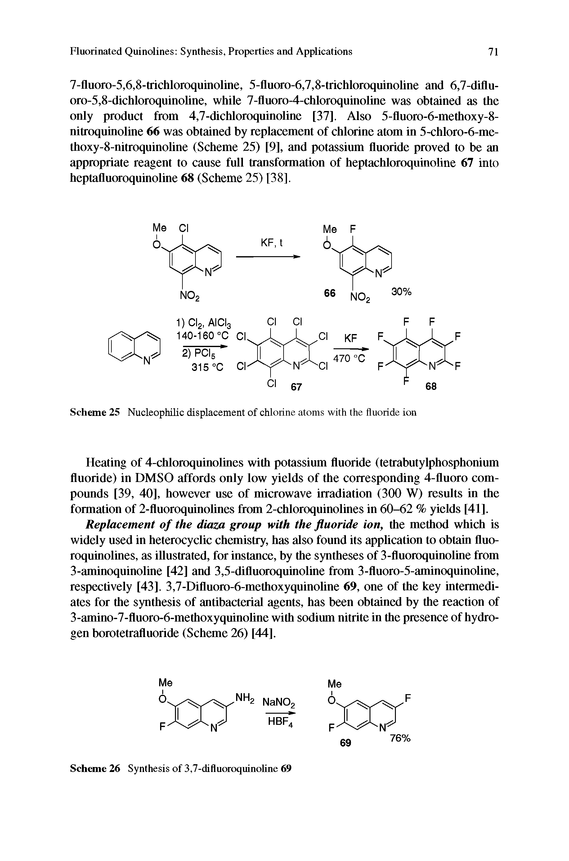 Scheme 25 Nucleophilic displacement of chlorine atoms with the fluoride ion...