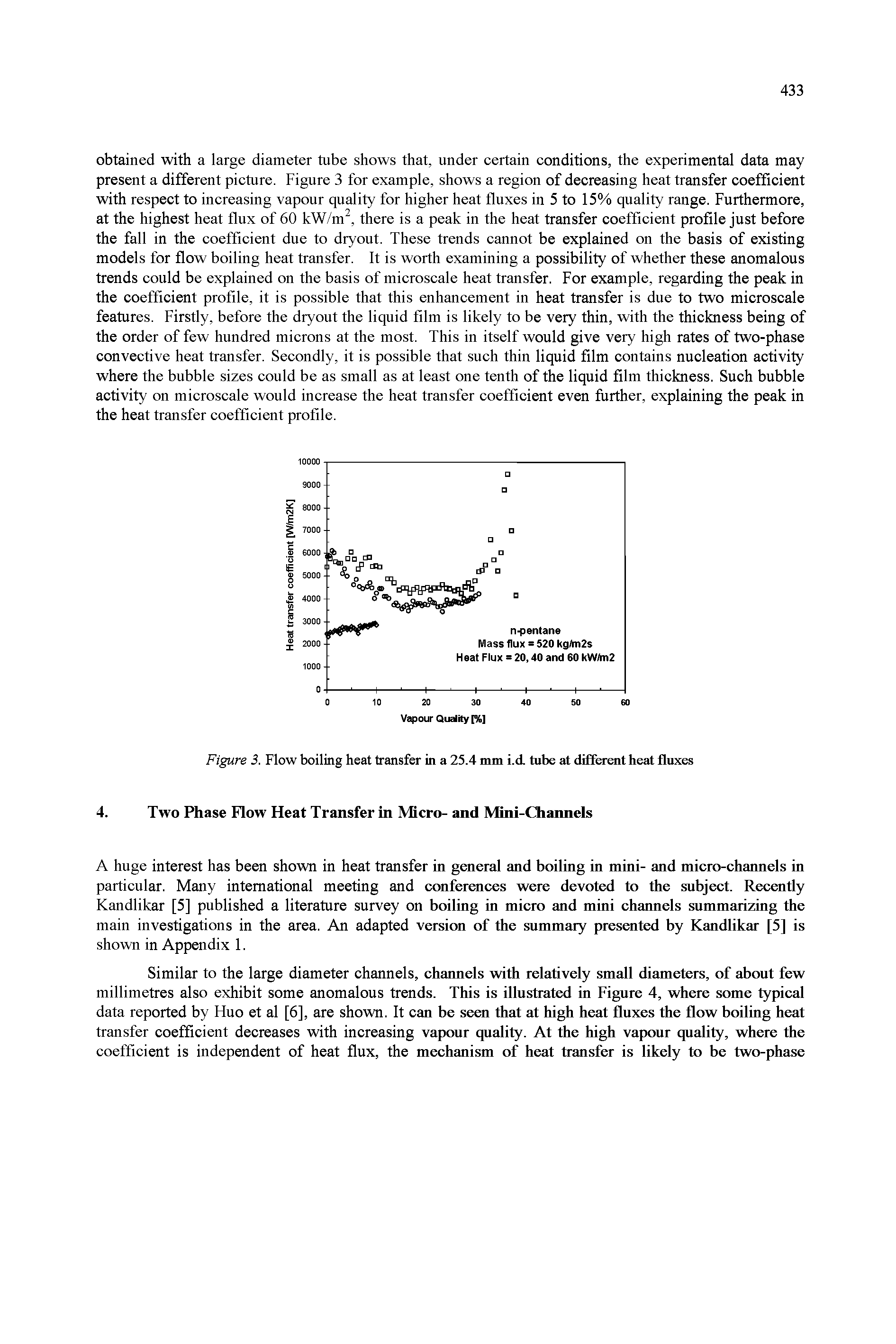 Figure 3. Flow boiling heat transfer in a 25.4 mm i.d. tube at different heat fluxes...