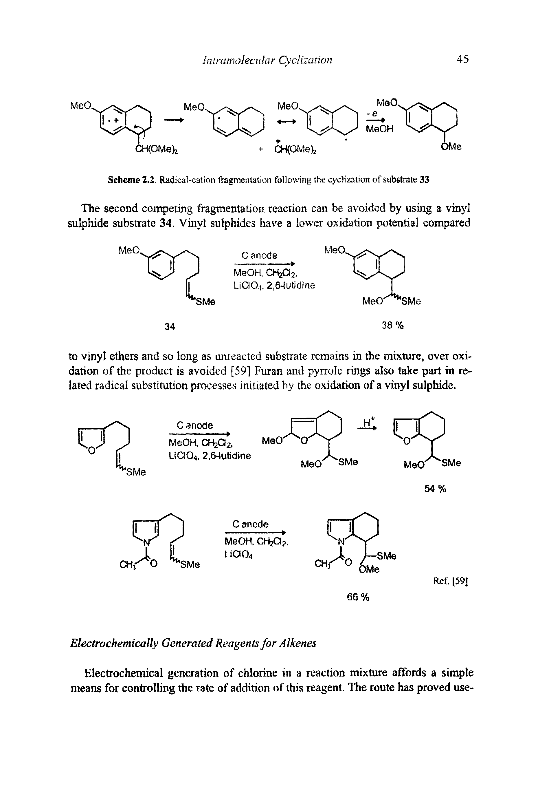 Scheme 2,2. Radical-cation fragmentation following the cyclization of substrate 33...