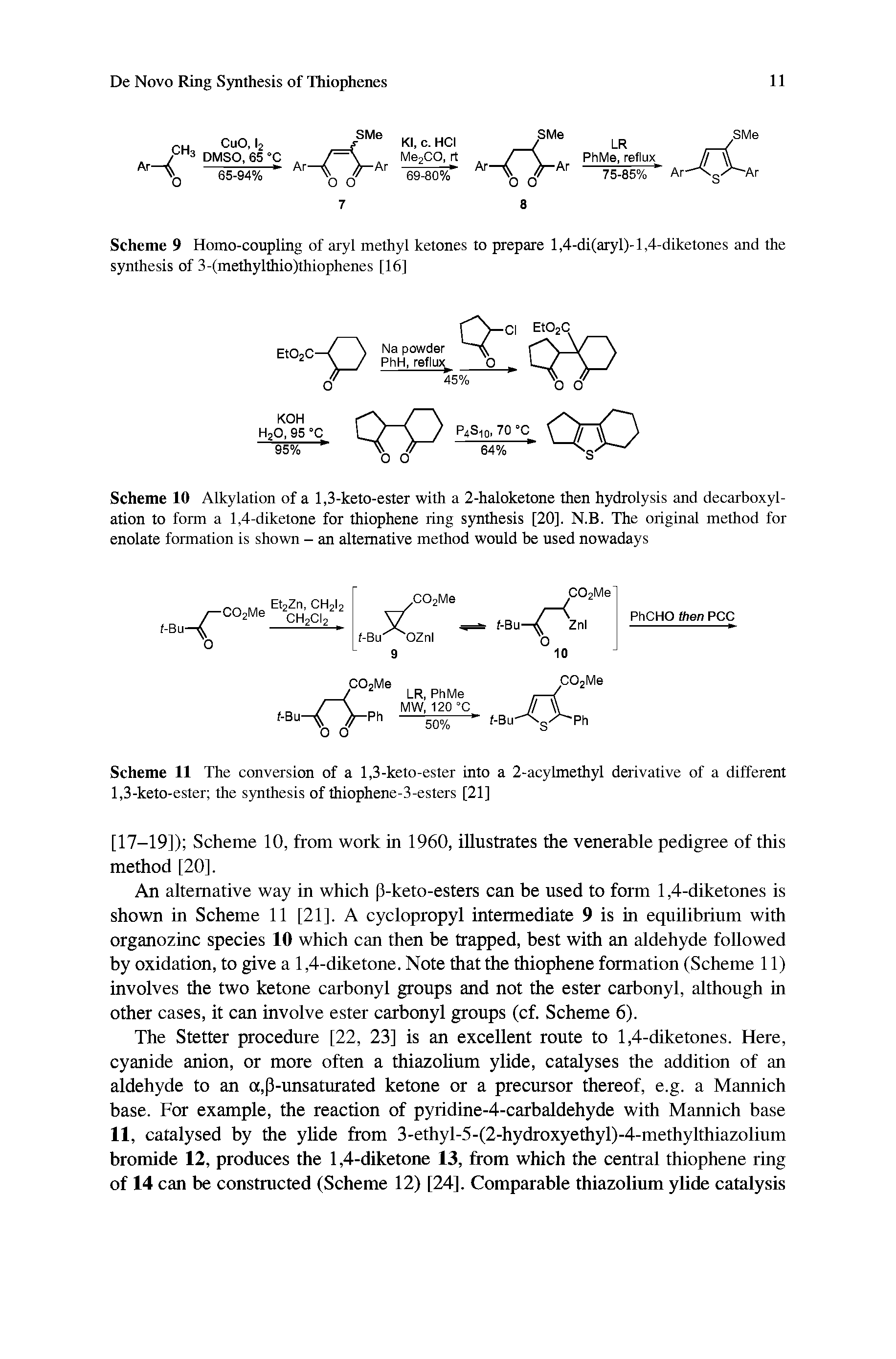 Scheme 10 Alkylation of a 1,3-keto-ester with a 2-haloketone then hydrolysis and decarboxylation to form a 1,4-diketone for thiophene ring synthesis [20]. N.B. The original method for enolate formation is shown - an alternative method would be used nowadays...