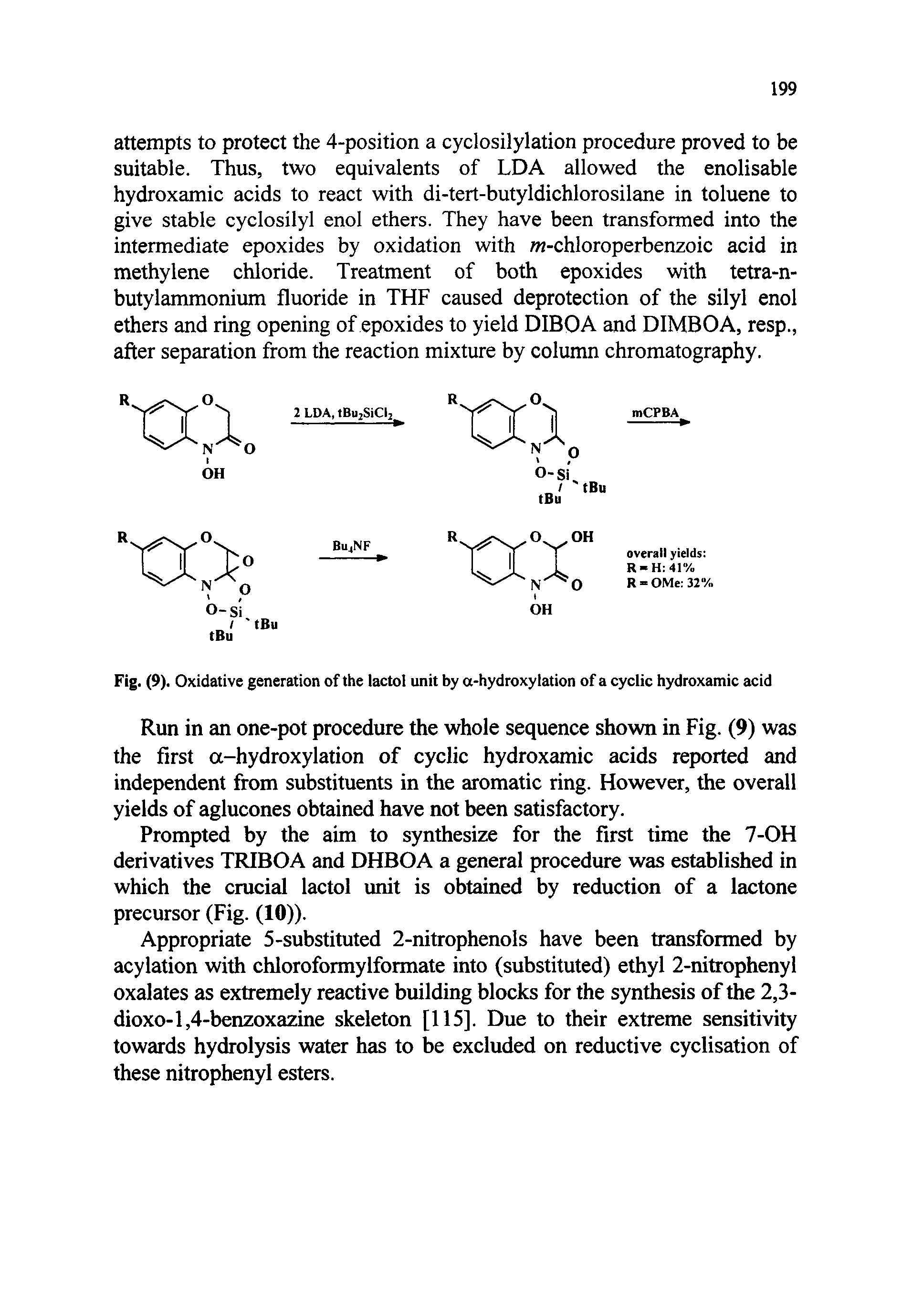 Fig. (9). Oxidative generation of the lactol unit by a-hydroxylation of a cyclic hydroxamic acid...
