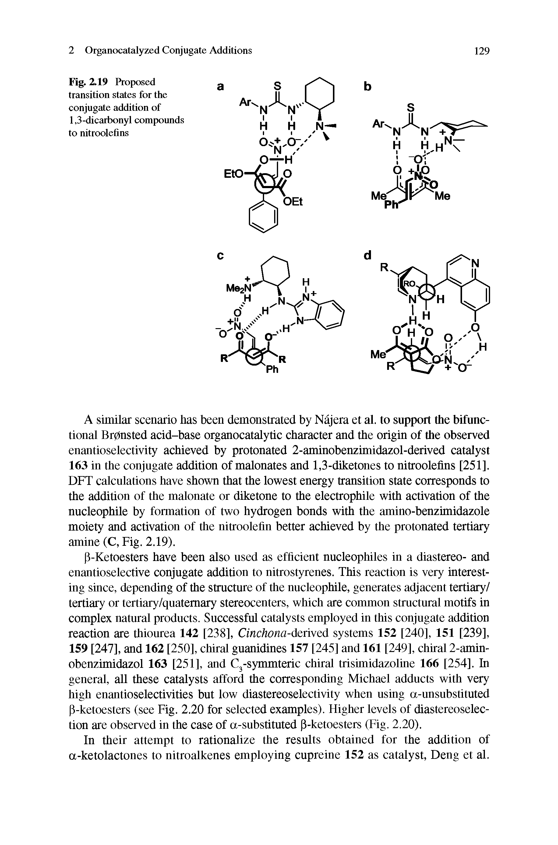 Fig. 2.19 Proposed transition states for the conjugate addition of 1,3-dicarbonyl compounds to nitroolefins...
