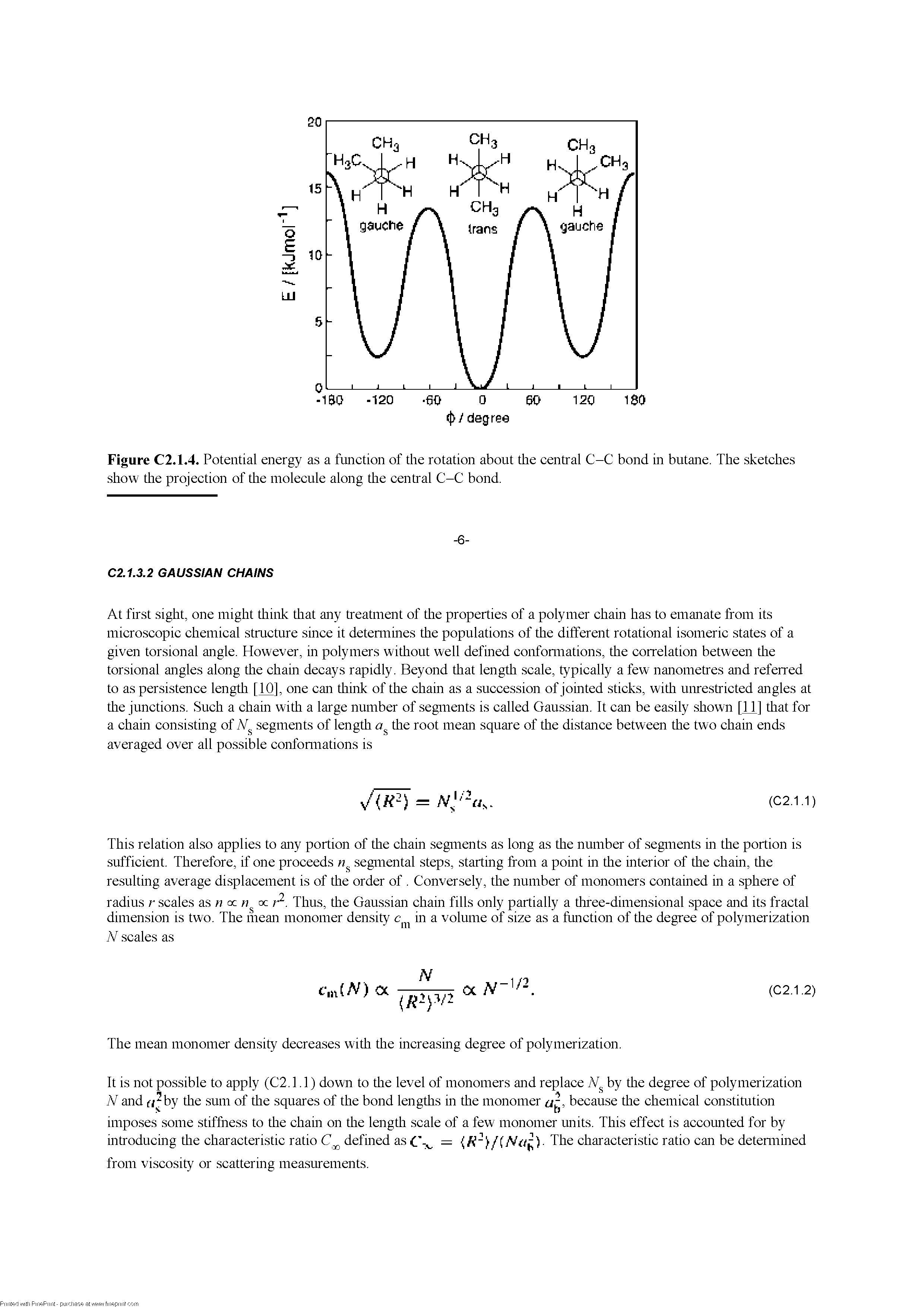 Figure C2.1.4. Potential energy as a function of the rotation about the central C-C bond in butane. The sketches show the projection of the molecule along the central C-C bond.