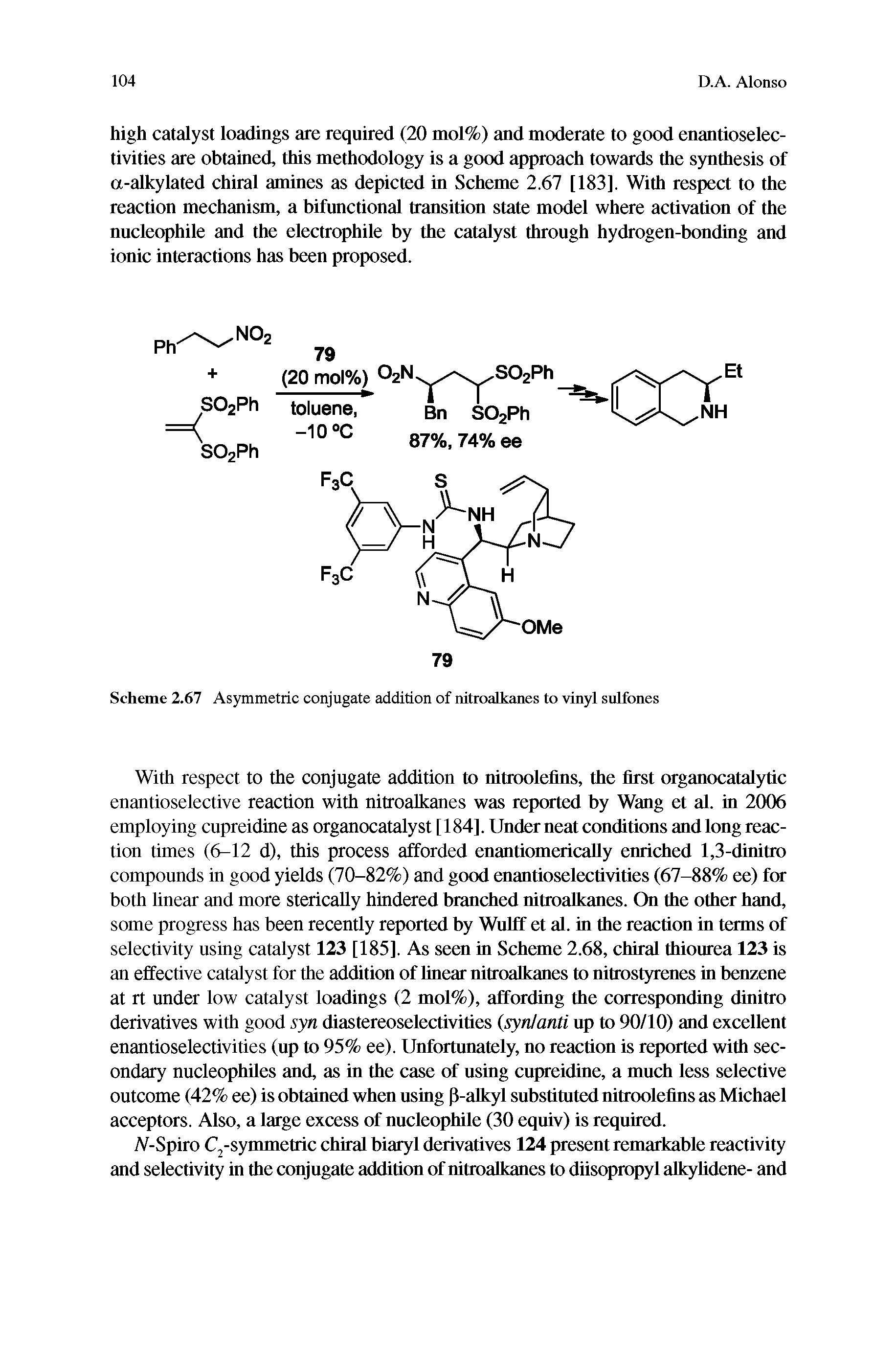 Scheme 2.67 Asymmetric conjugate addition of nitroalkanes to vinyl sulfones...