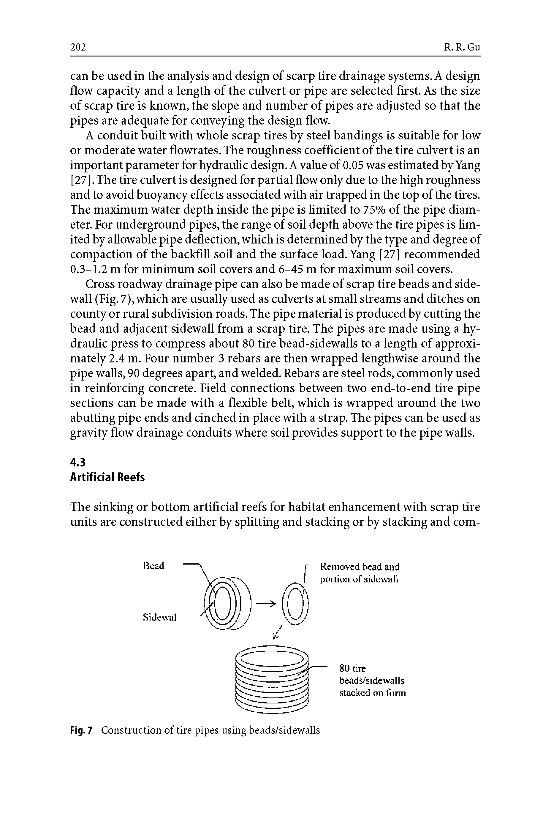 Fig. 7 Construction of tire pipes using beads/sidewalls...