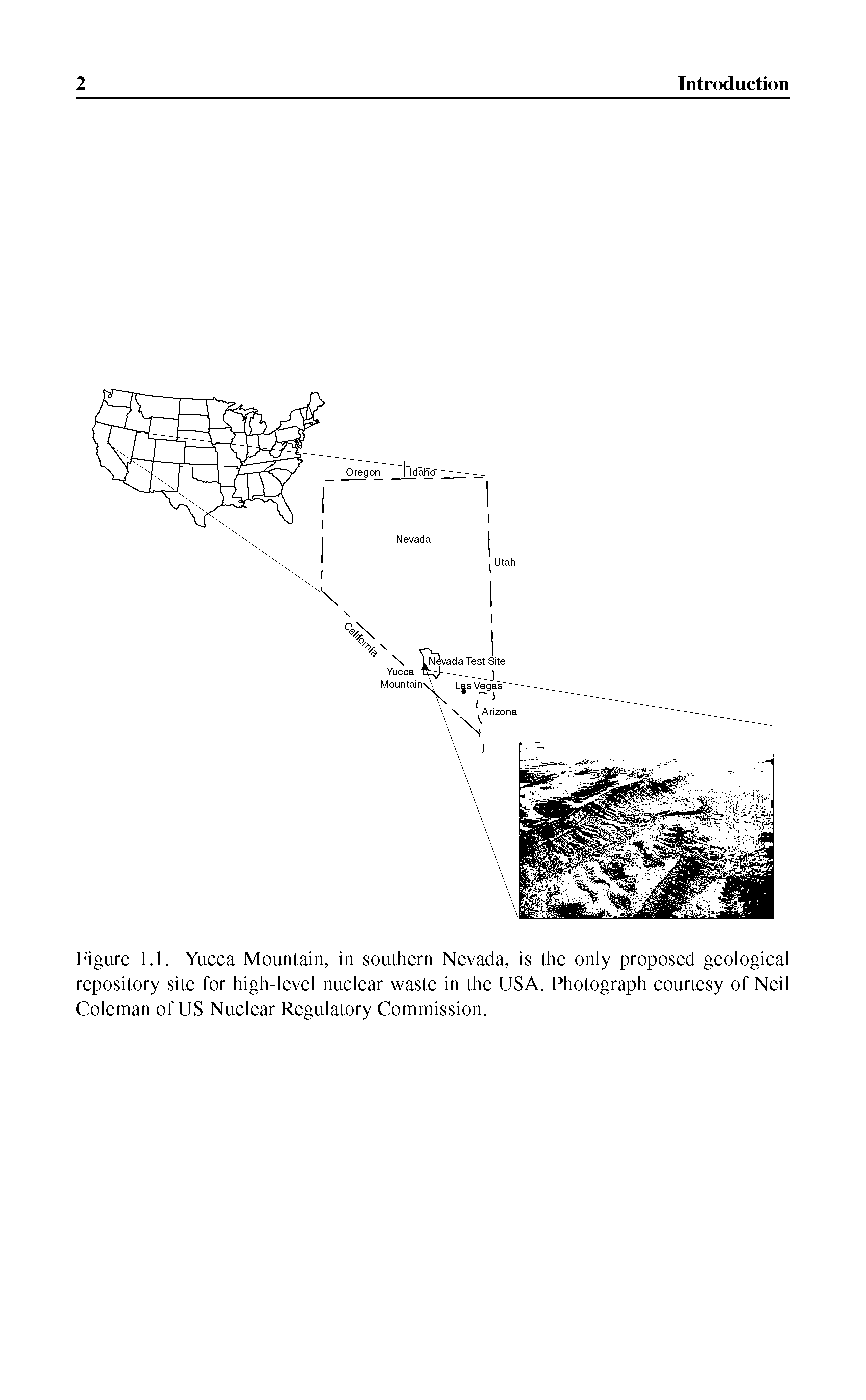 Figure 1.1. Yucca Mountain, in southern Nevada, is the only proposed geological repository site for high-level nuclear waste in the USA. Photograph courtesy of Neil Coleman of US Nuclear Regulatory Commission.