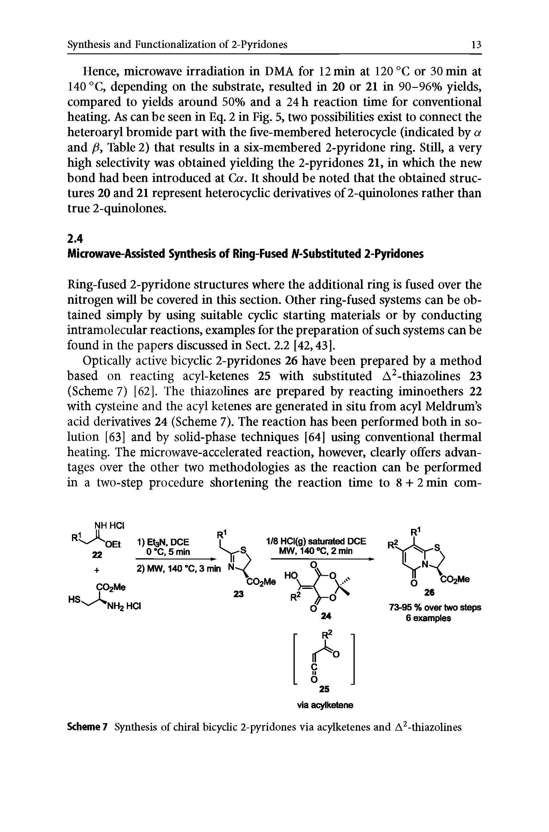 Scheme 7 Synthesis of chiral bicycUc 2-pyridones via acylketenes and A -thiazolines...