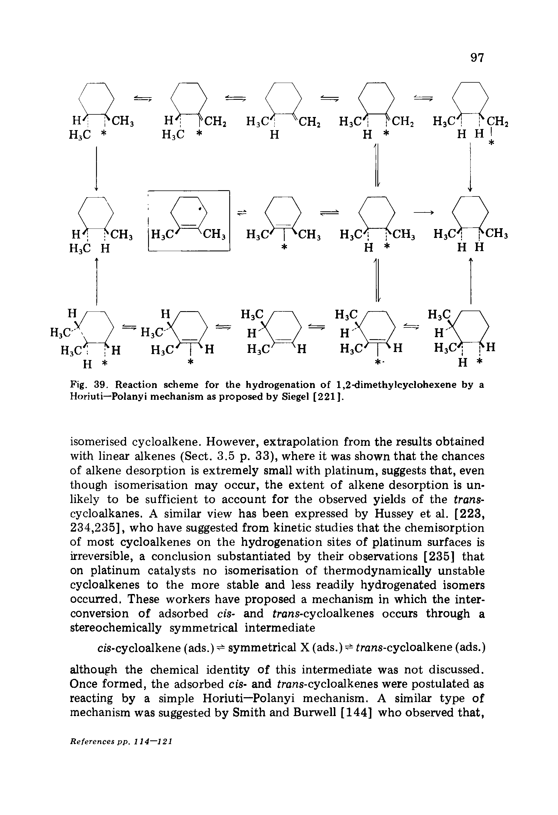 Fig. 39. Reaction scheme for the hydrogenation of 1,2-dimethylcyclohexene by a Horiuti—Polanyi mechanism as proposed by Siegel [221].