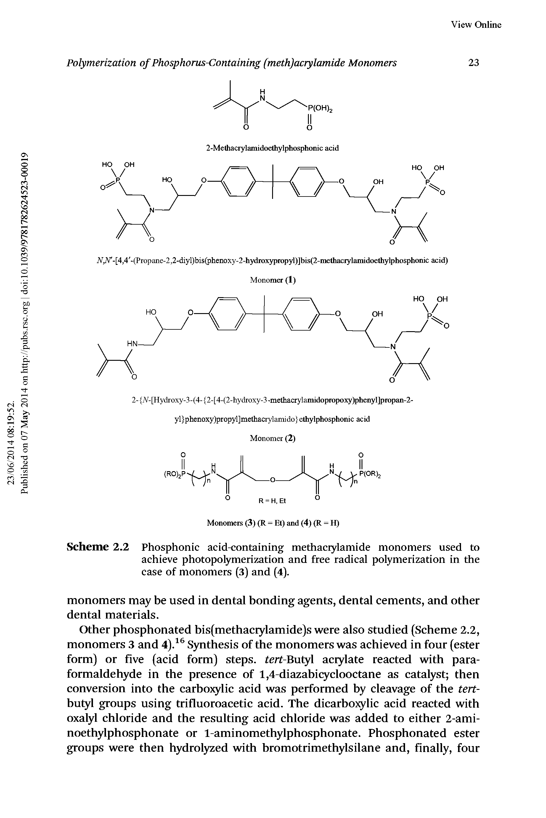 Scheme 2.2 Phosphonic acid-containing methacrylamide monomers used to achieve photopolymerization and free radical polymerization in the case of monomers (3) and (4).