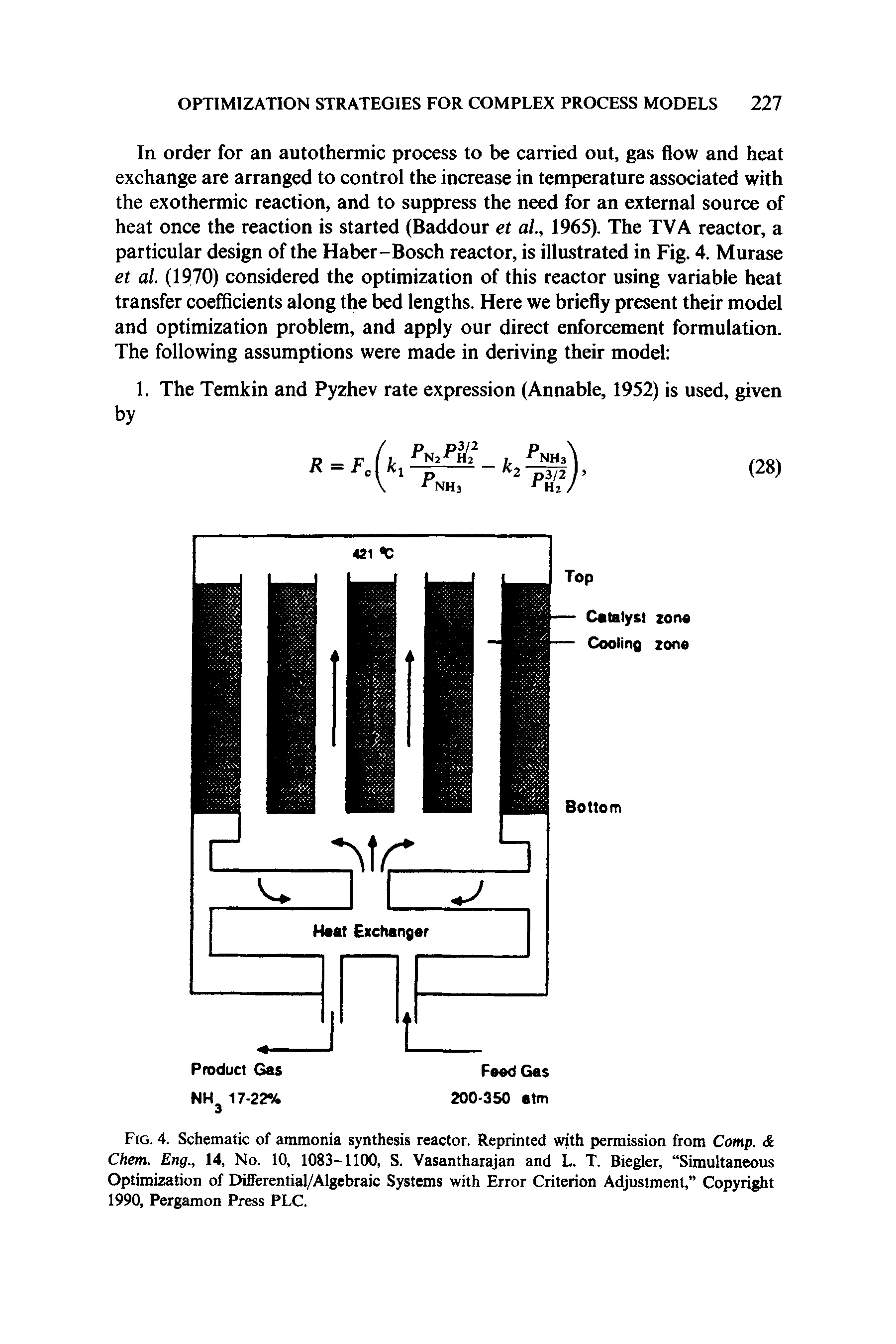 Fig. 4. Schematic of ammonia synthesis reactor. Reprinted with permission from Comp. Chem. Eng., 14, No. 10, 1083-1100, S. Vasantharajan and L. T. Biegler, Simultaneous Optimization of Differential/Algebraic Systems with Error Criterion Adjustment, Copyright 1990, Pergamon Press PLC.