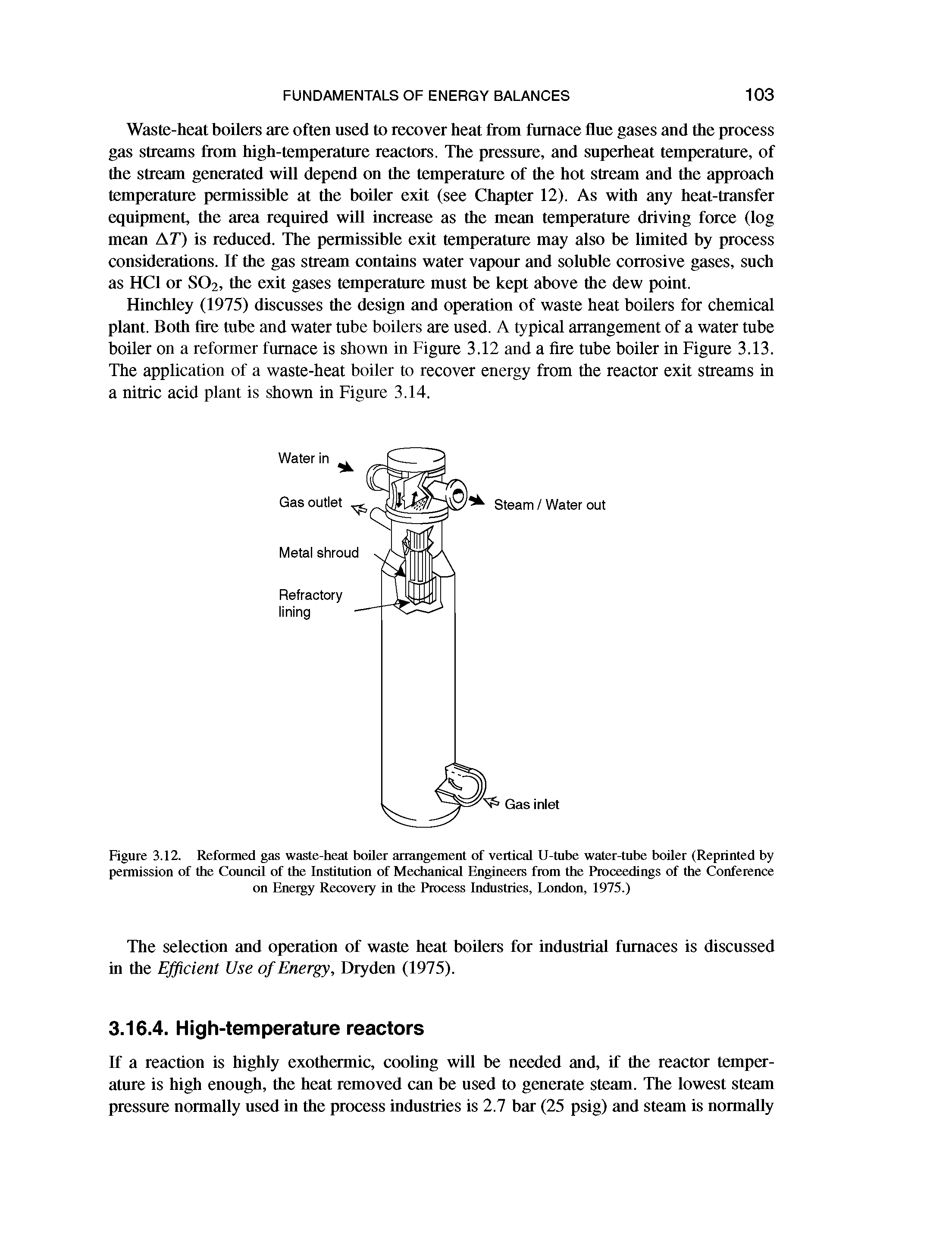 Figure 3.12. Reformed gas waste-heat boiler arrangement of vertical U-tube water-tube boiler (Reprinted by permission of the Council of the Institution of Mechanical Engineers from the Proceedings of the Conference on Energy Recovery in the Process Industries, London, 1975.)...