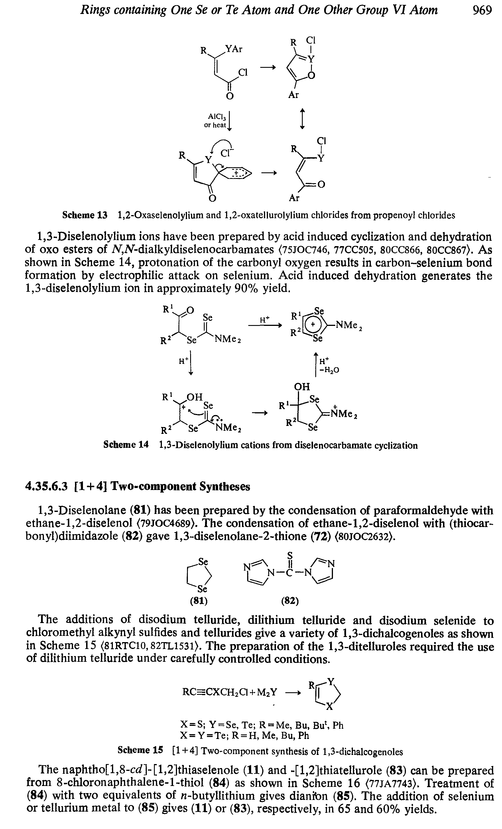 Scheme 13 1,2-Oxaselenolylium and 1,2-oxatellurolylium chlorides from propenoyl chlorides...