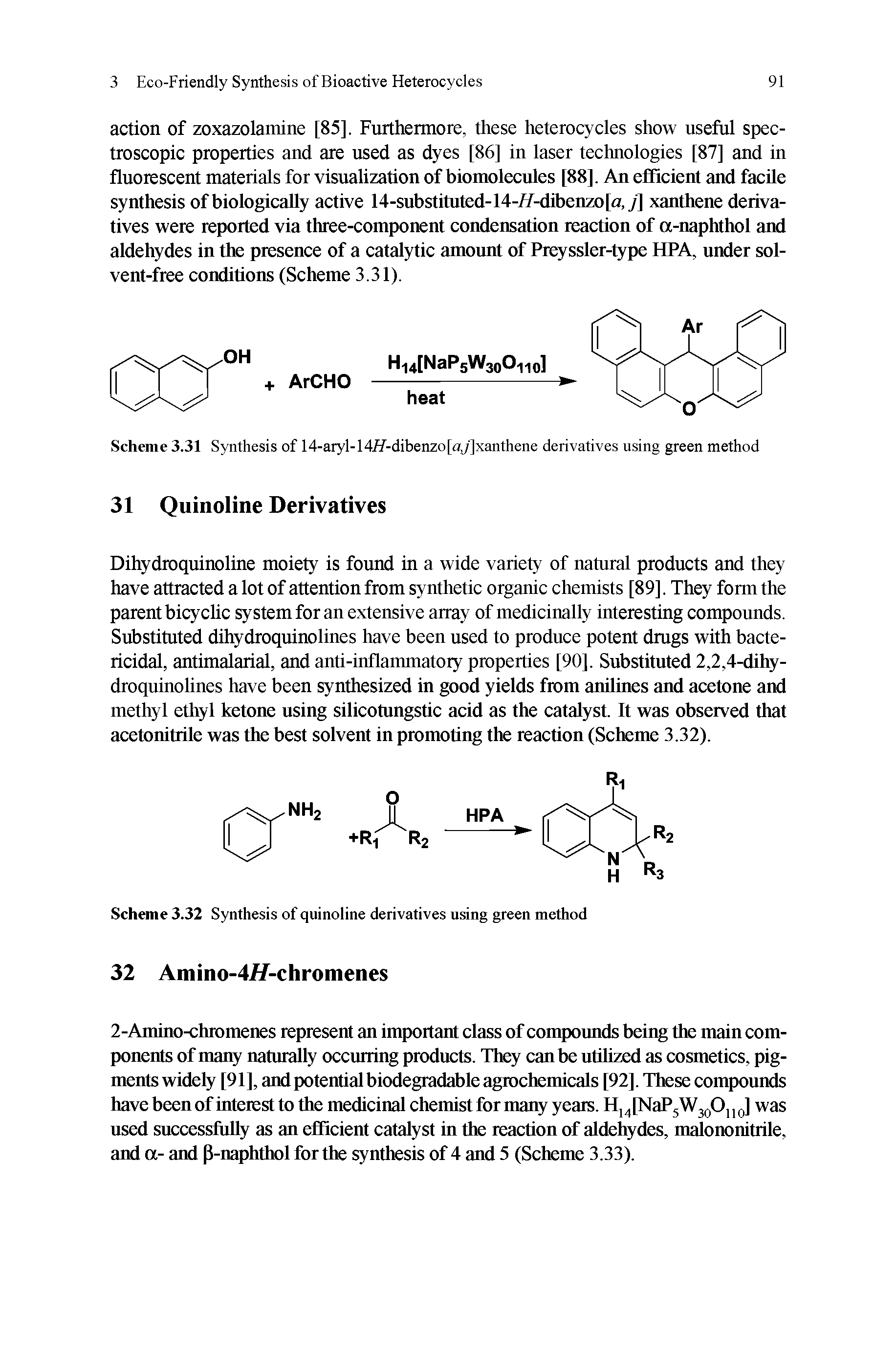 Scheme 3.32 Synthesis of quinoline derivatives using green method...
