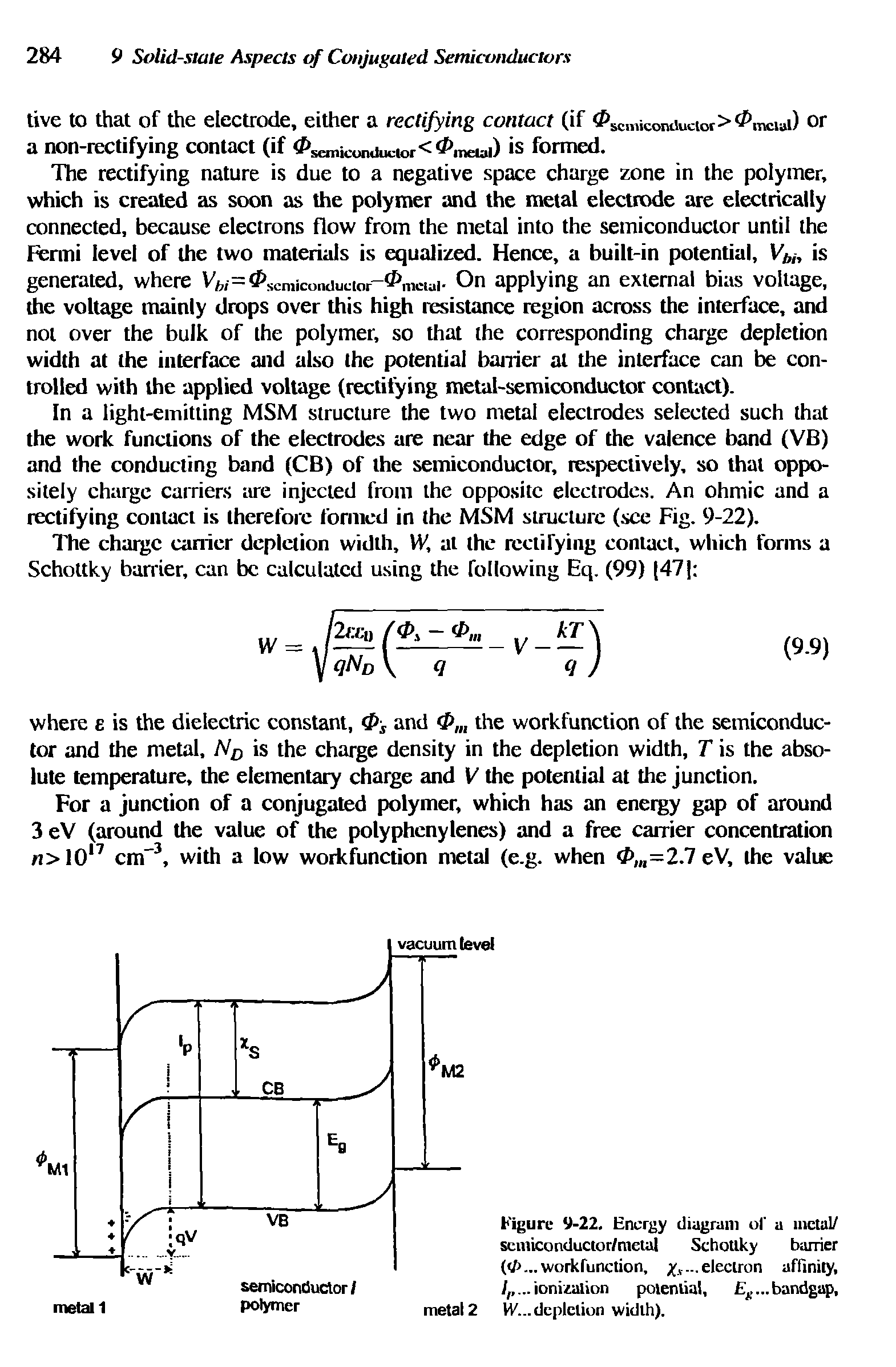 Figure 9-22. Energy diagram ol a metal/ scmiconductor/meta Schottky barrier (0... workfunction, x,. electron affinity, /,... ionization potential, . ..bandgap, W... depletion width).