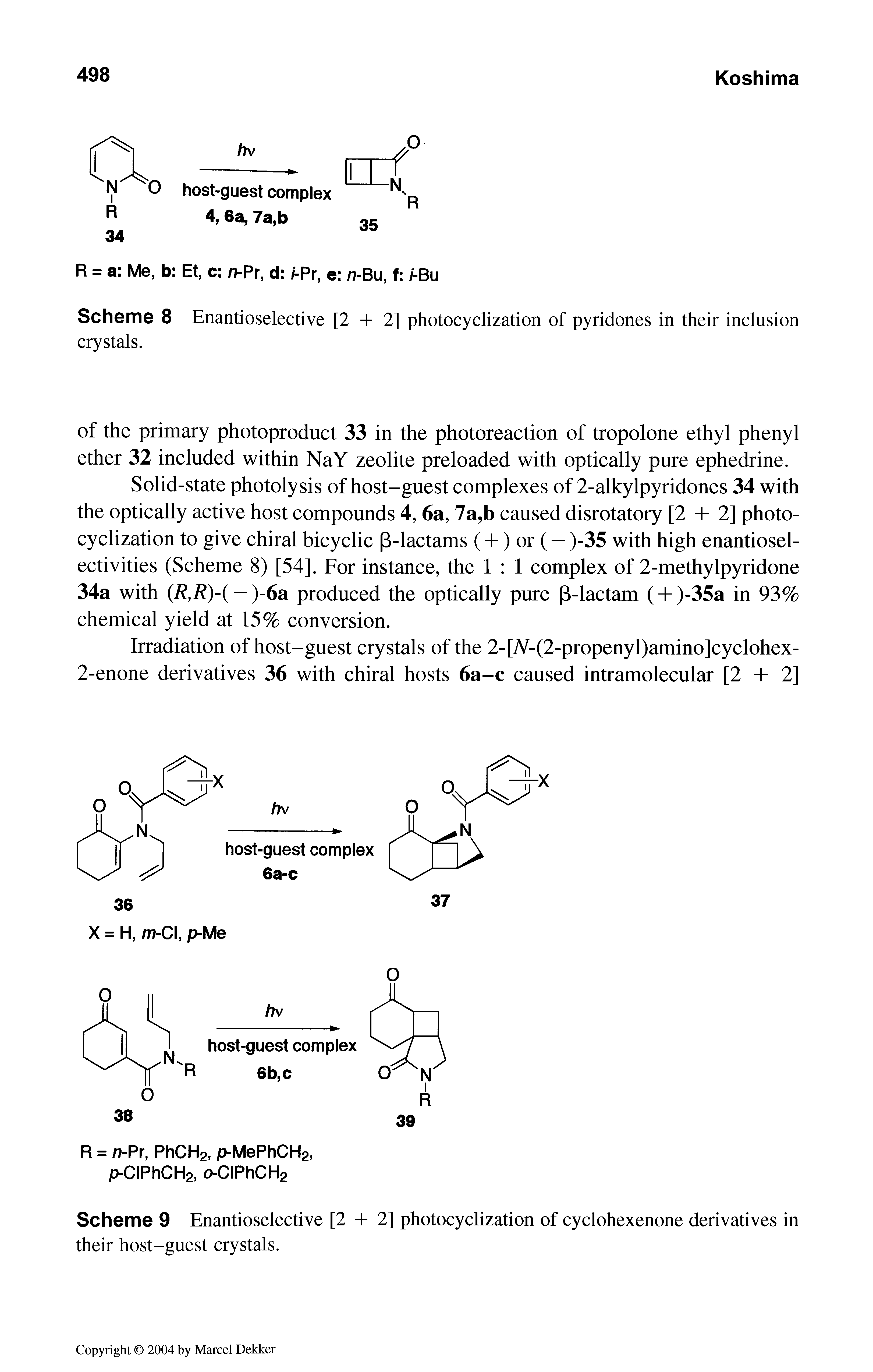 Scheme 8 Enantioselective [2 + 2] photocyclization of pyridones in their inclusion crystals.
