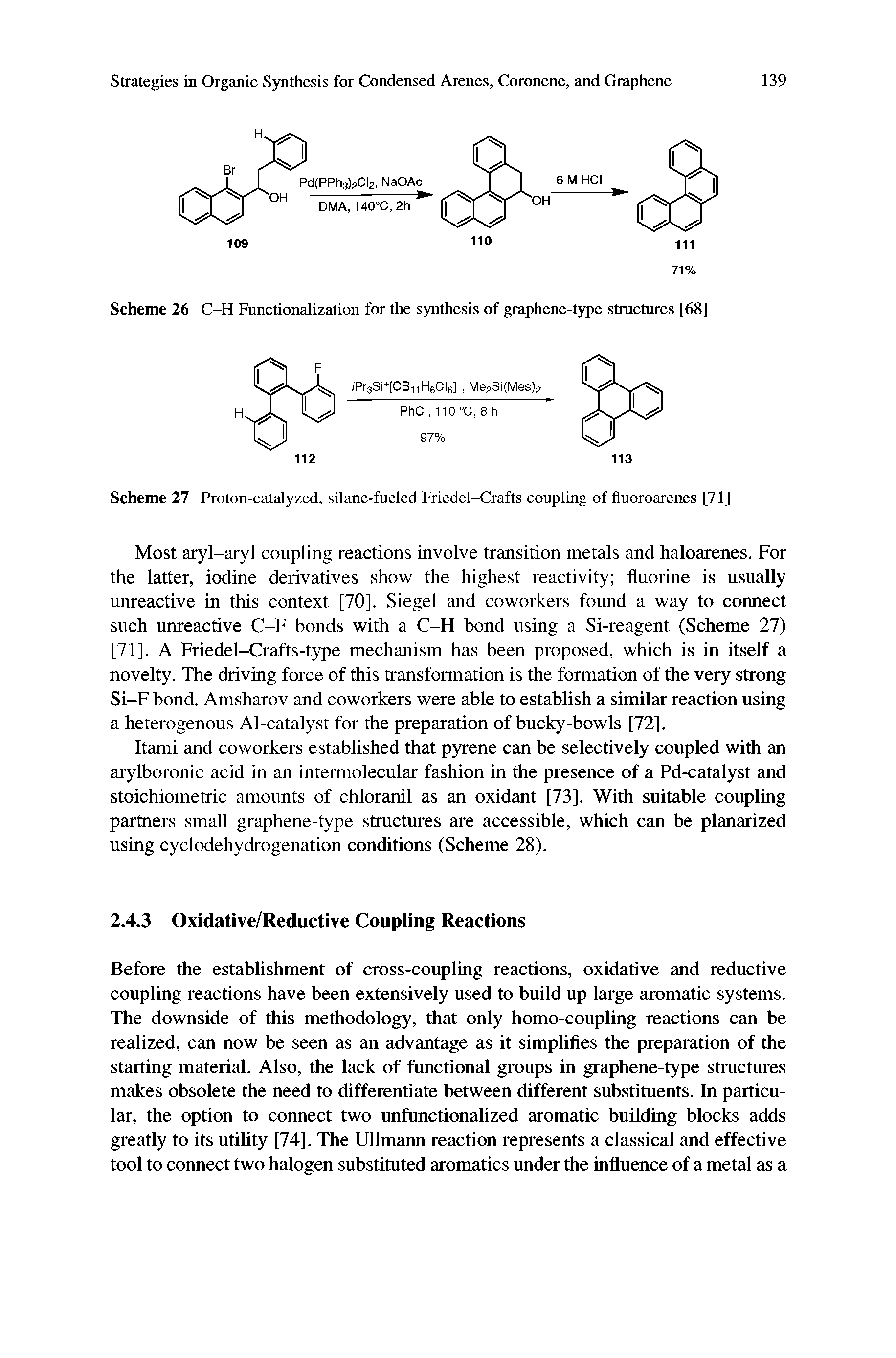 Scheme 27 Proton-catalyzed, silane-fueled Friedel-Crafts coupling of fluoroarenes [71]...