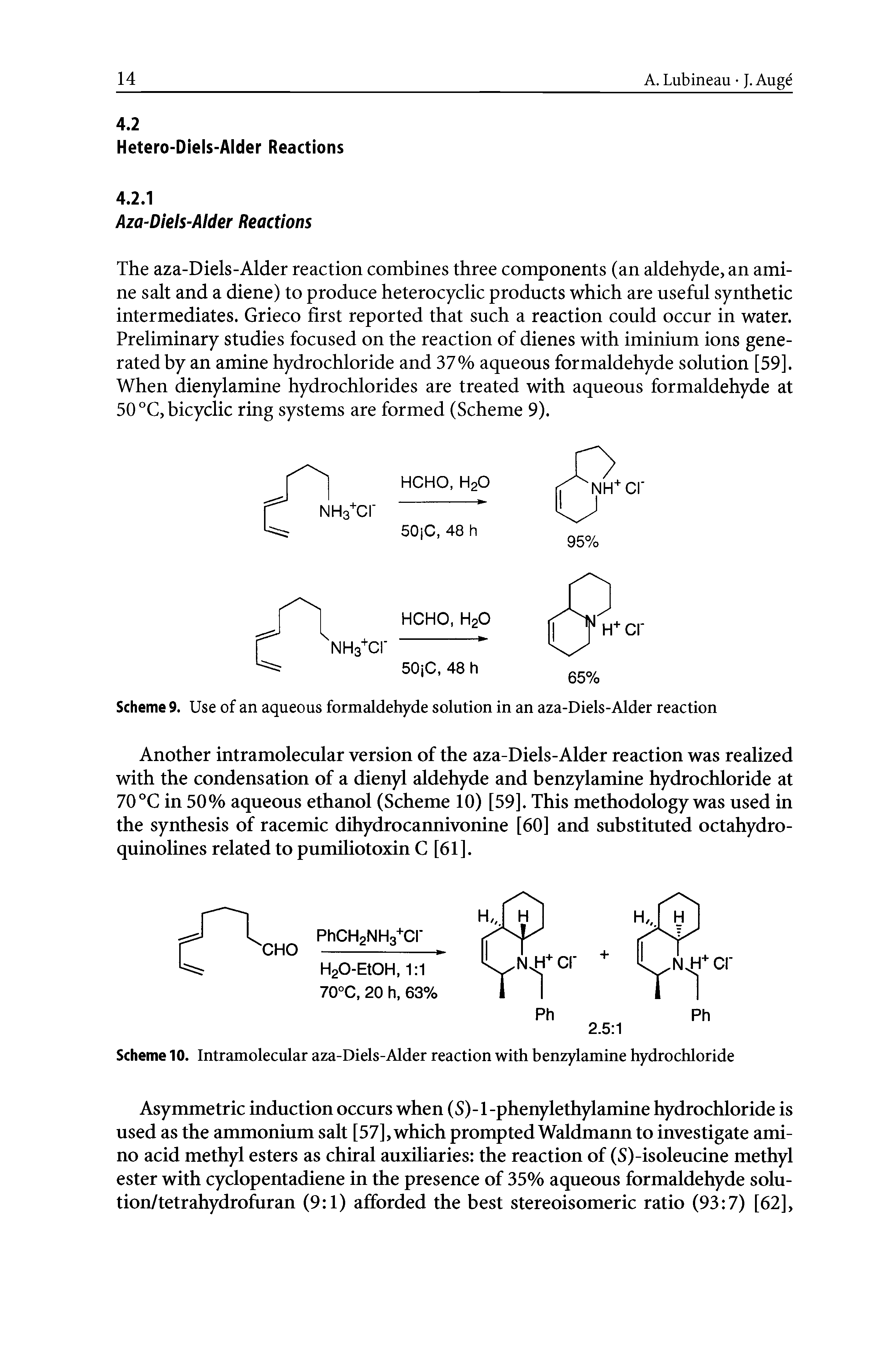 Scheme 9. Use of an aqueous formaldehyde solution in an aza-Diels-Alder reaction...