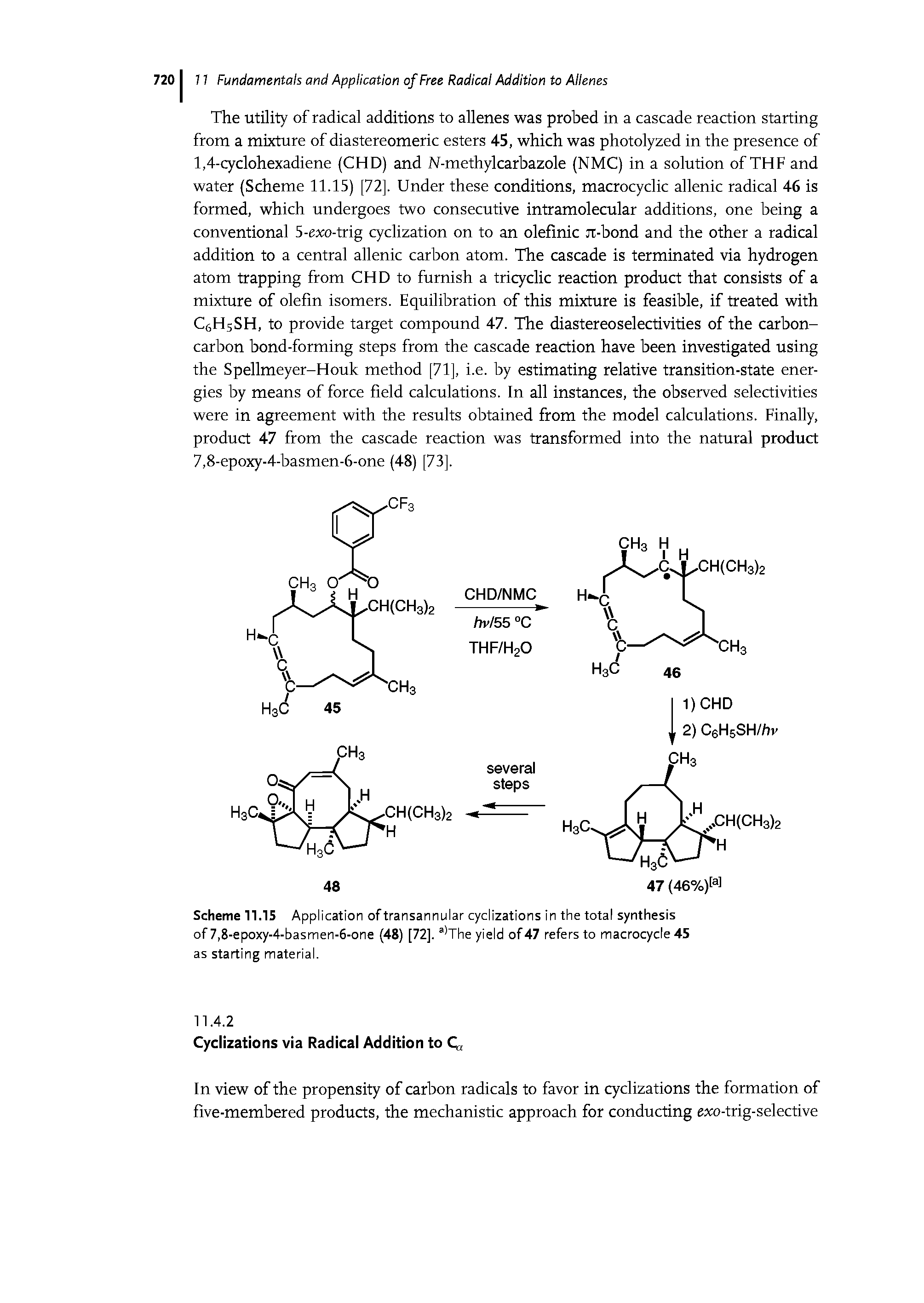 Scheme 11.IS Application of transannular cyclizations in the total synthesis of 7,8-epoxy-4-basmen-6-one (48) [72]. a)The yield of 47 refers to macrocycle 45 as starting material.