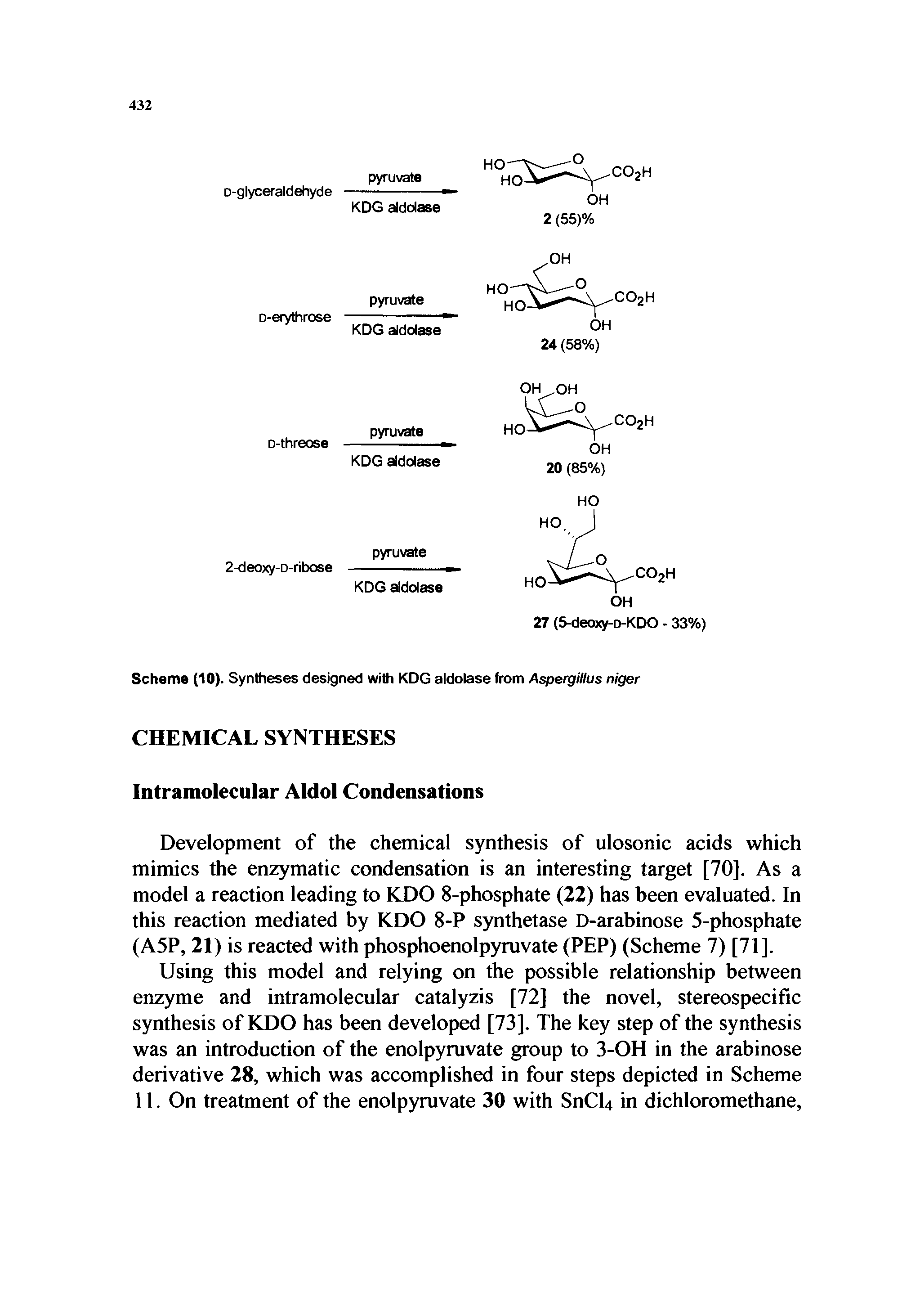 Scheme (10). Syntheses designed with KDG aldolase from Aspergillus niger...