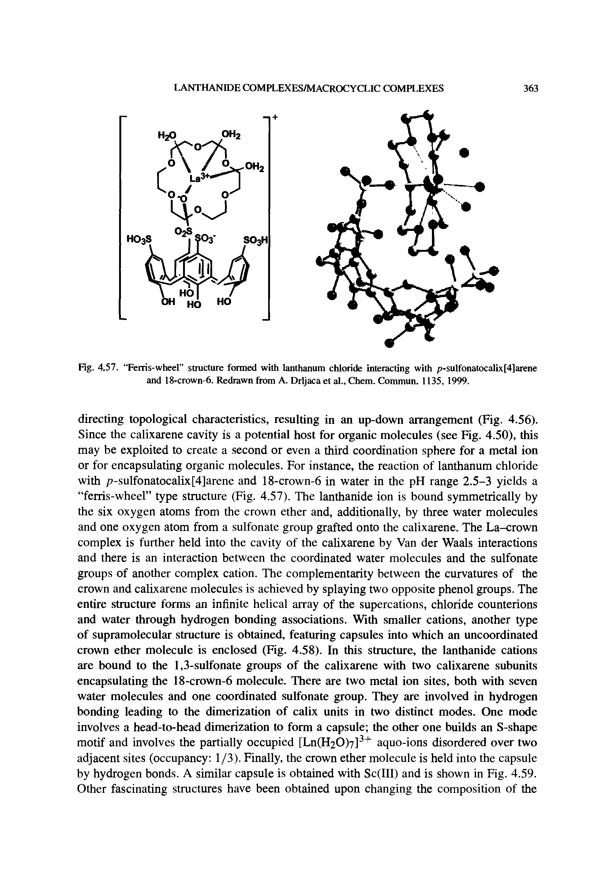 Fig. 4.57. Ferris-wheel structure formed with lanthanum chloride interacting with p-sulfonatocalix[4]arene and 18-crown-6. Redrawn from A. Drljaca et al., Chem. Commun. 1135, 1999.