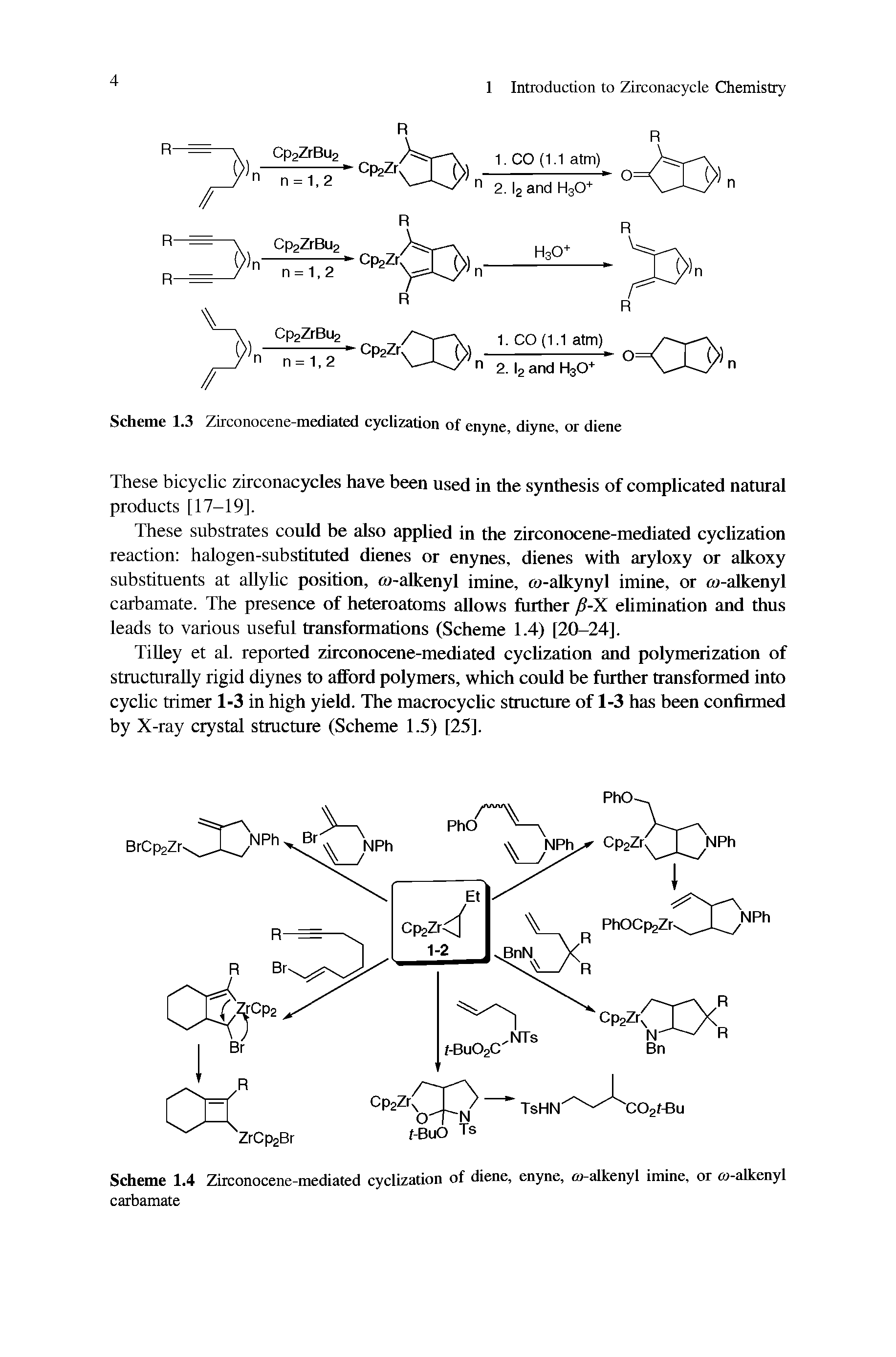 Scheme 1.4 Zirconocene-mediated cyclization of diene, enyne, < -alkenyl imine, or <o-alkenvl carbamate...