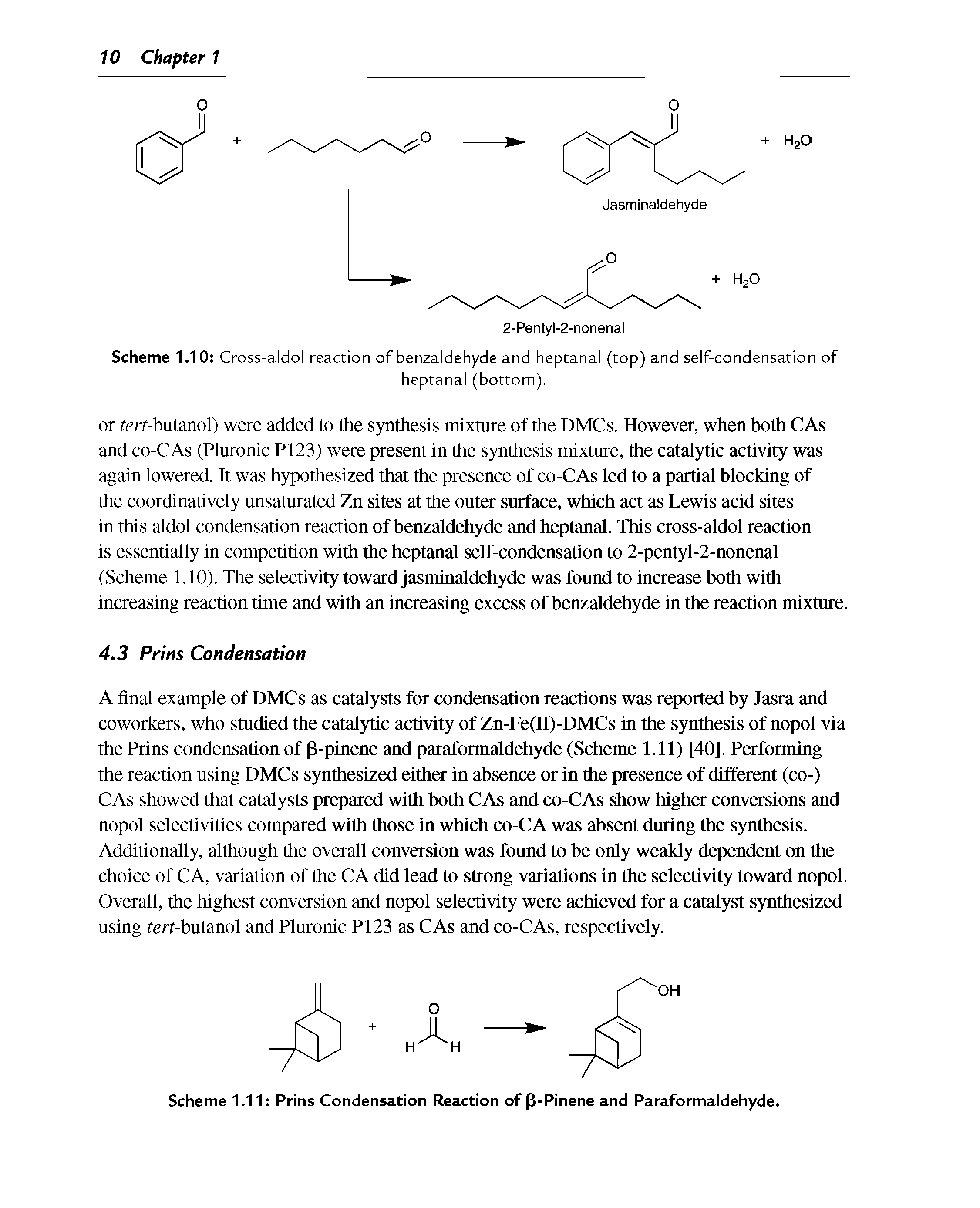 Scheme 1.11 Prins Condensation Reaction of (3-Pinene and Paraformaldehyde.