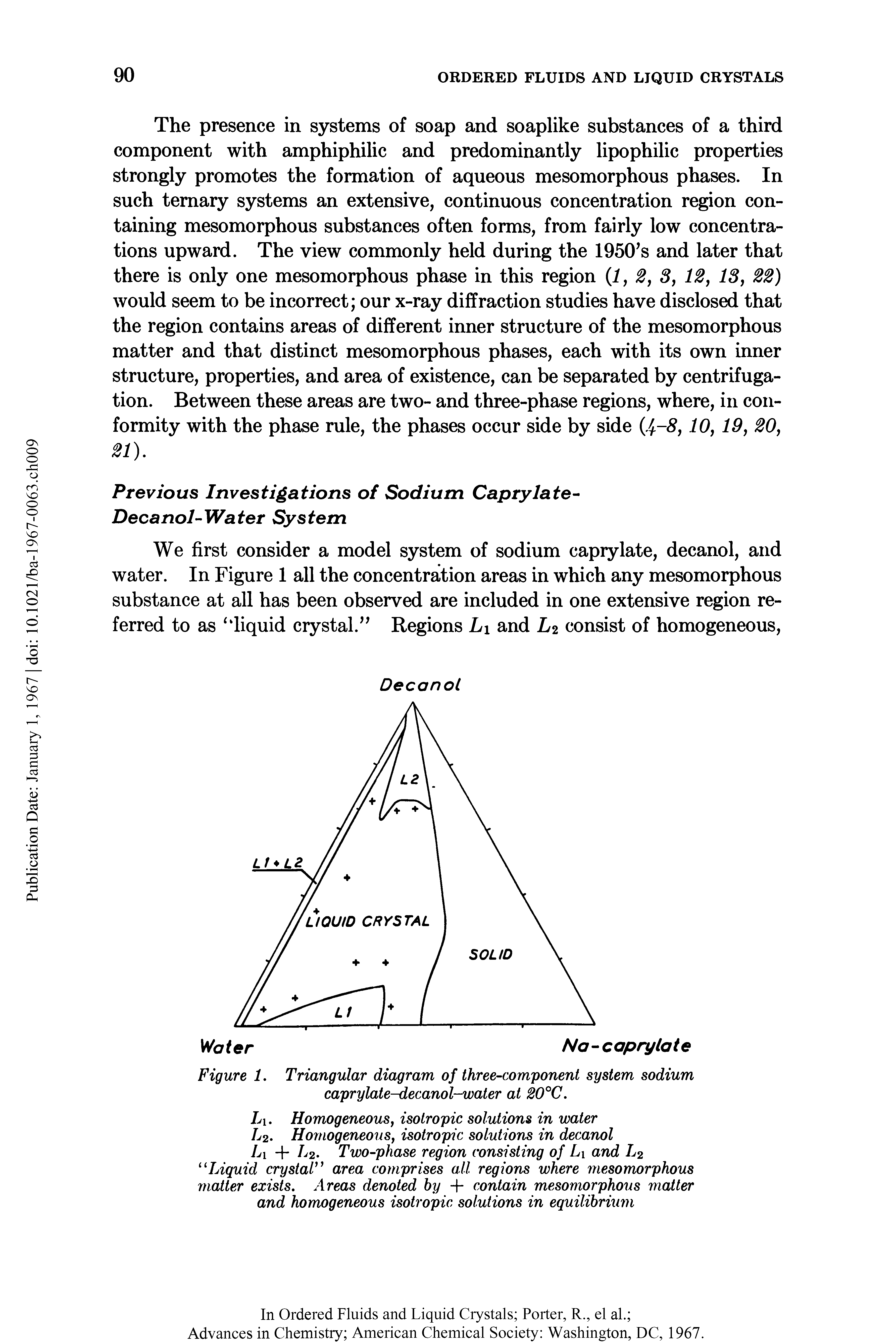Figure 1. Triangular diagram of three-component system sodium caprylate-decanol-water at 20°C.