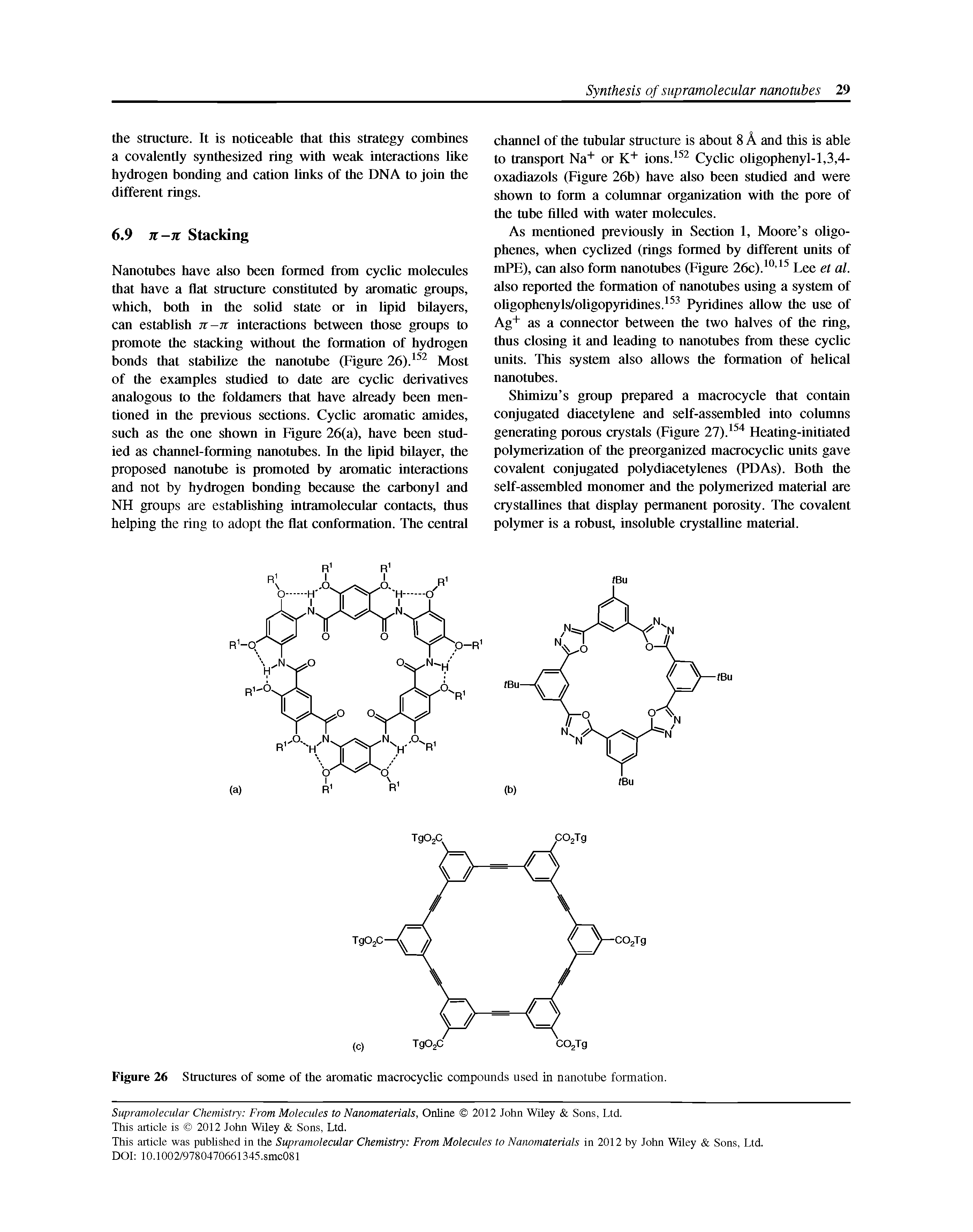 Figure 26 Structures of some of the aromatic macrocyclic compounds used in nanotube formation.