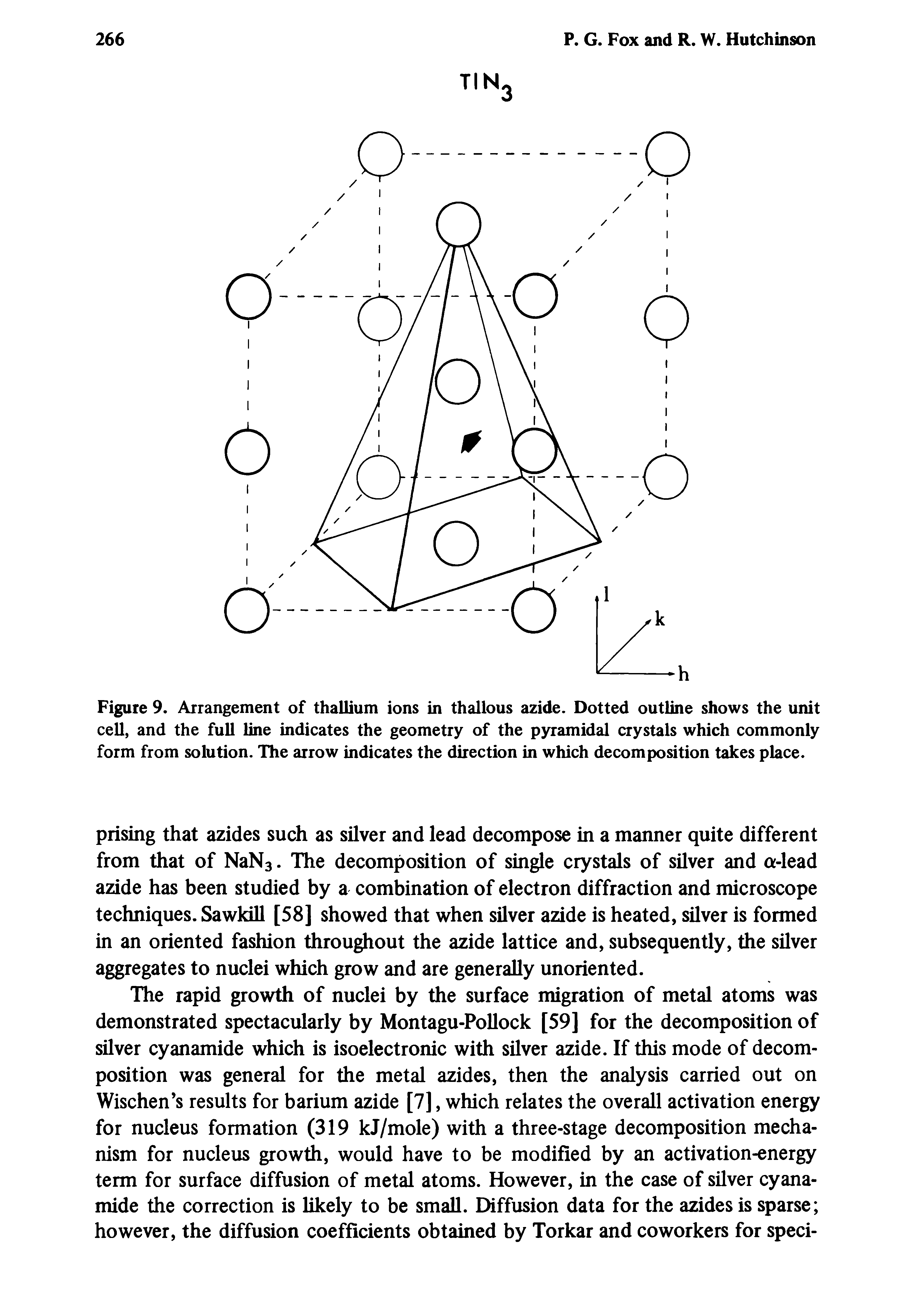 Figure 9. Arrangement of thallium ions in thallous azide. Dotted outline shows the unit cell, and the full line indicates the geometry of the pyramidal crystals which commonly form from solution. The arrow indicates the direction in which decomposition takes place.