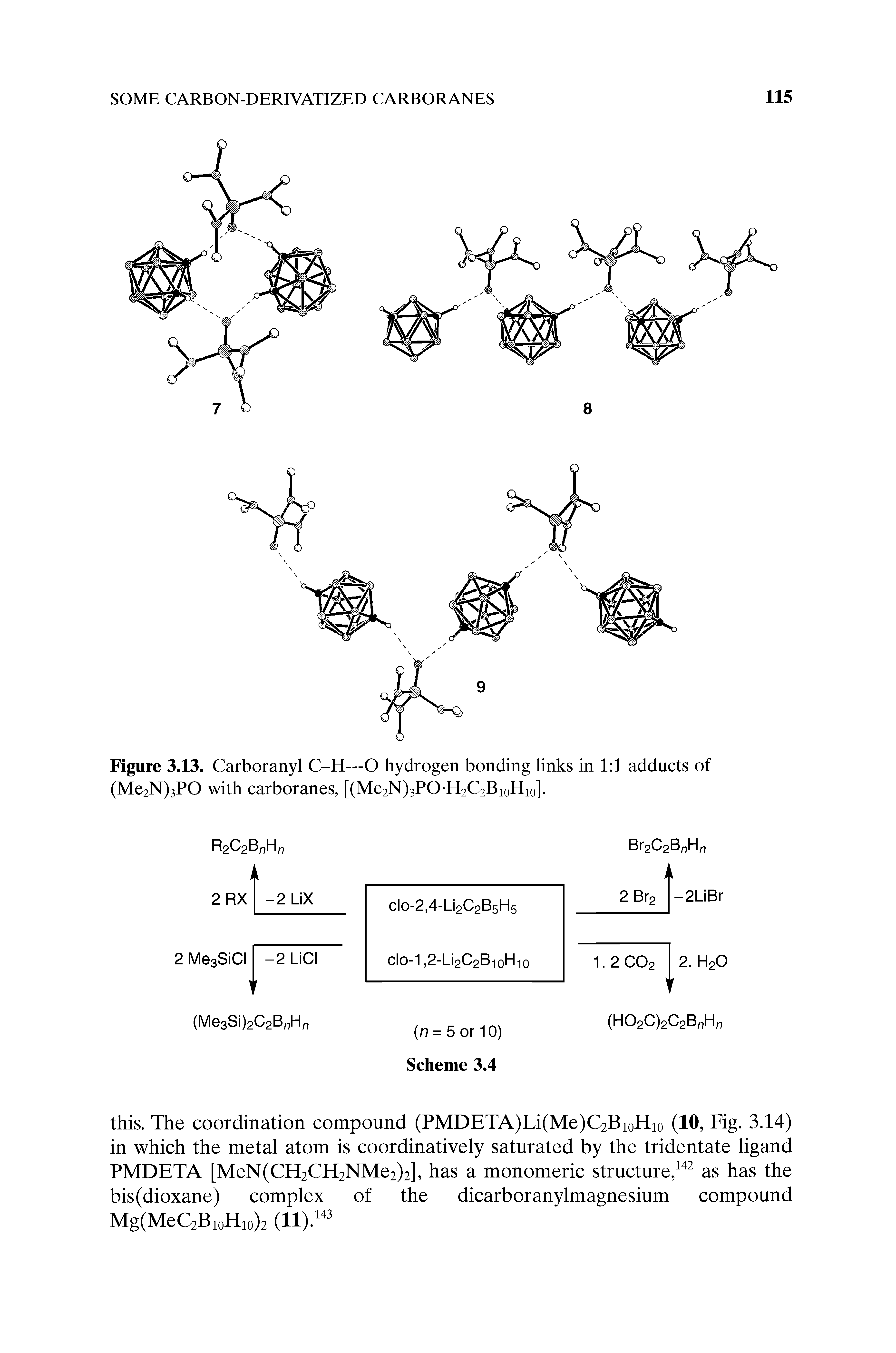 Figure 3.13. Carboranyl C-H—O hydrogen bonding links in 1 1 adducts of (Me2N)3PO with carboranes, [(Me2N)3PO H2C2BioHio].